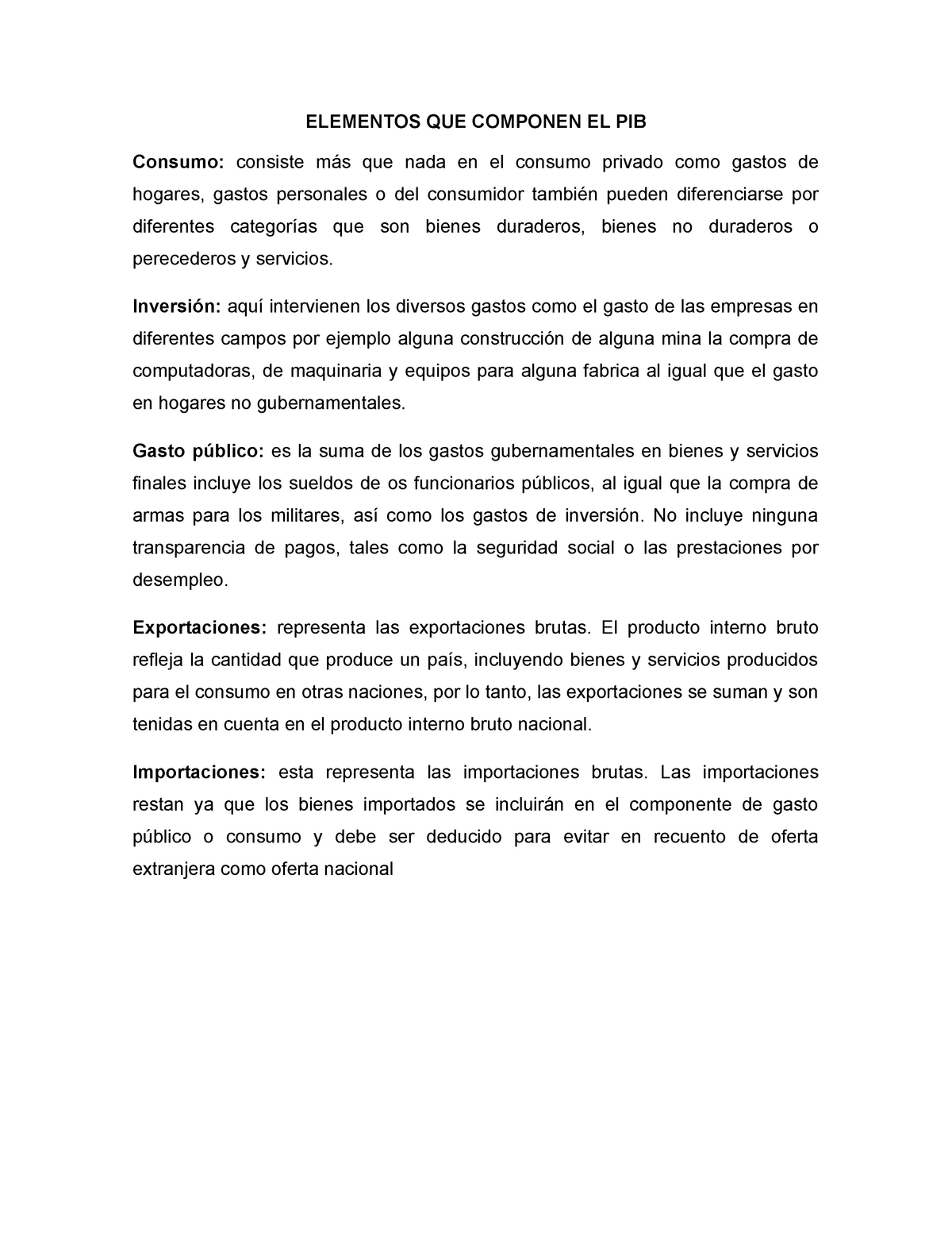 Elementos Que Componen El Pib Elementos Que Componen El Pib Consumo Consiste Más Que Nada En 4895