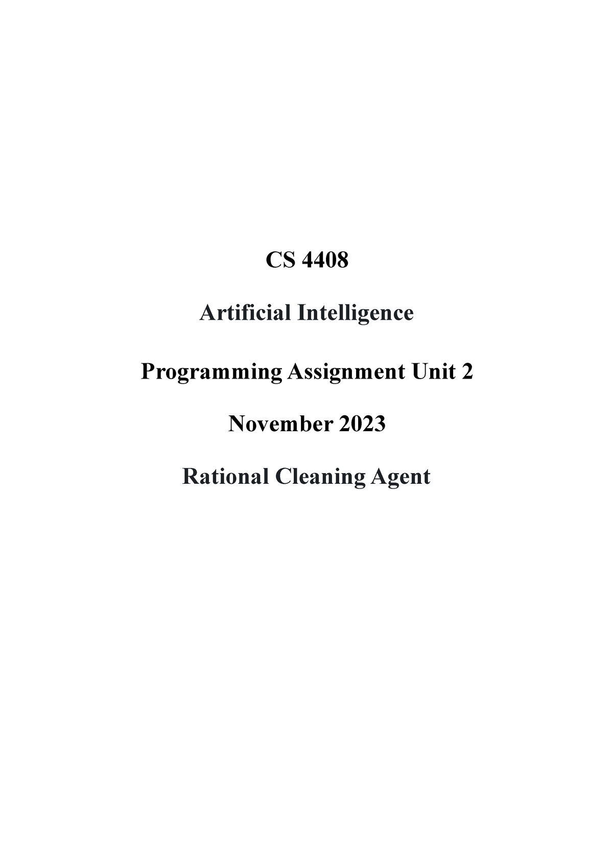 CS4408- AI - PAU2 - Good Luck - CS 4408 Artificial Intelligence ...