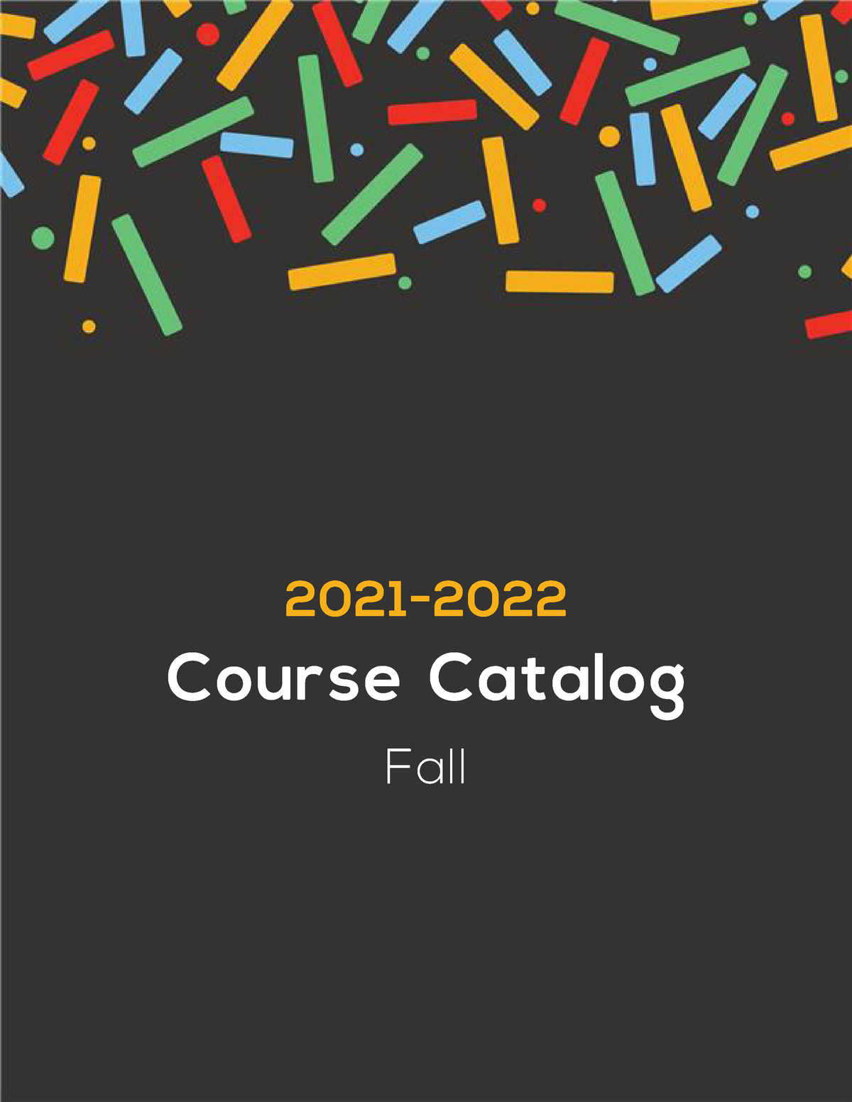 L4L High School 21 22 Course Catalog 2021 Course Catalog Fall 2021