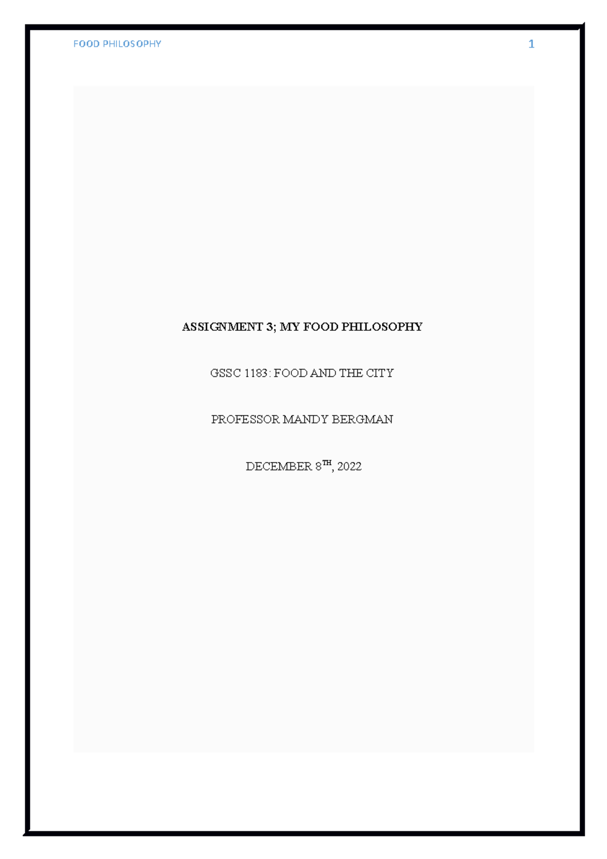 Food philosophy raw JDJKJDKJKDJKJKDJKD ASSIGNMENT 3; MY FOOD