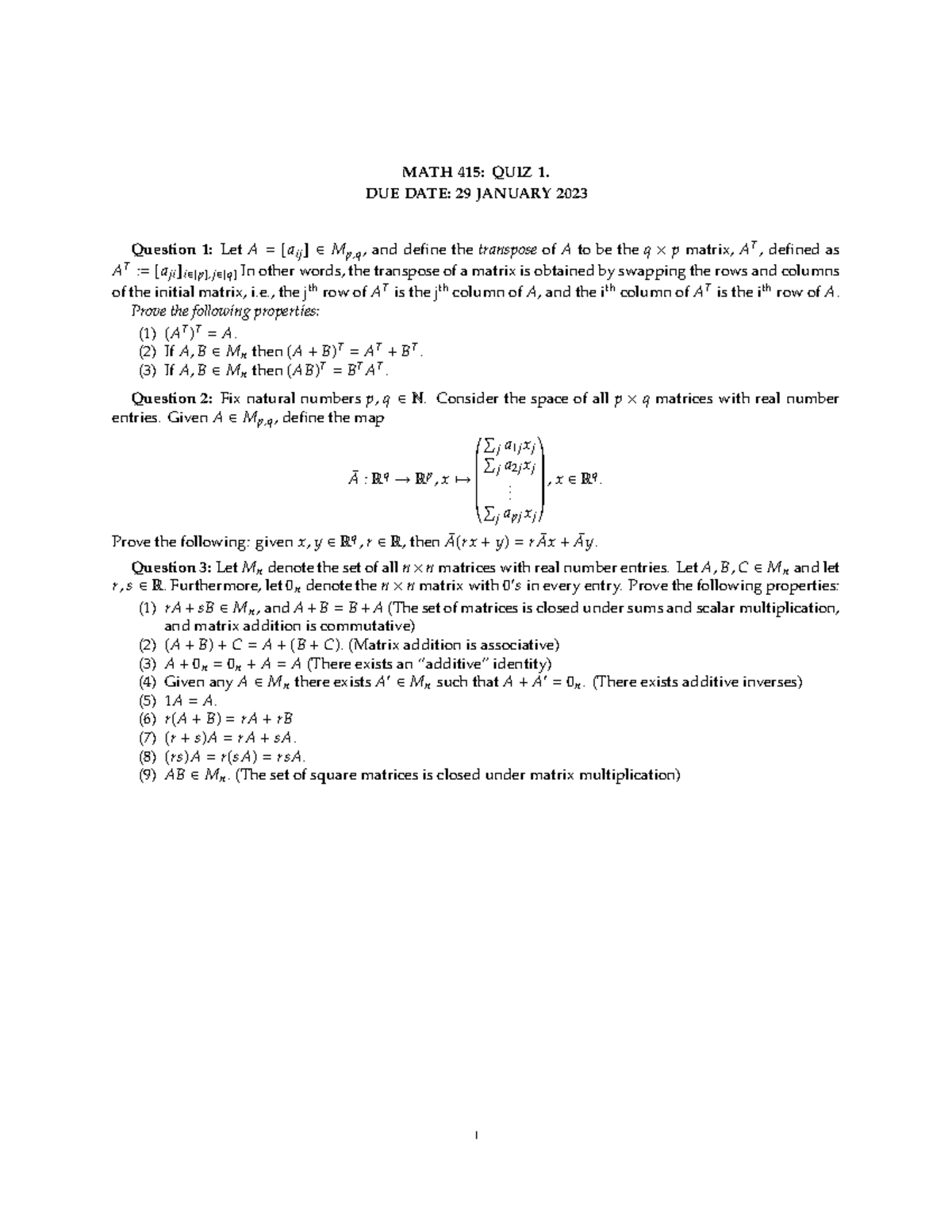 Math415 Quiz1 Good MATH 415 QUIZ 1. DUE DATE 29 JANUARY 2023