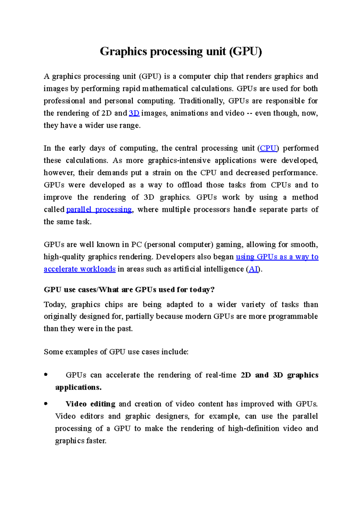 Graphics processing unit - GPUs are used for both professional and ...