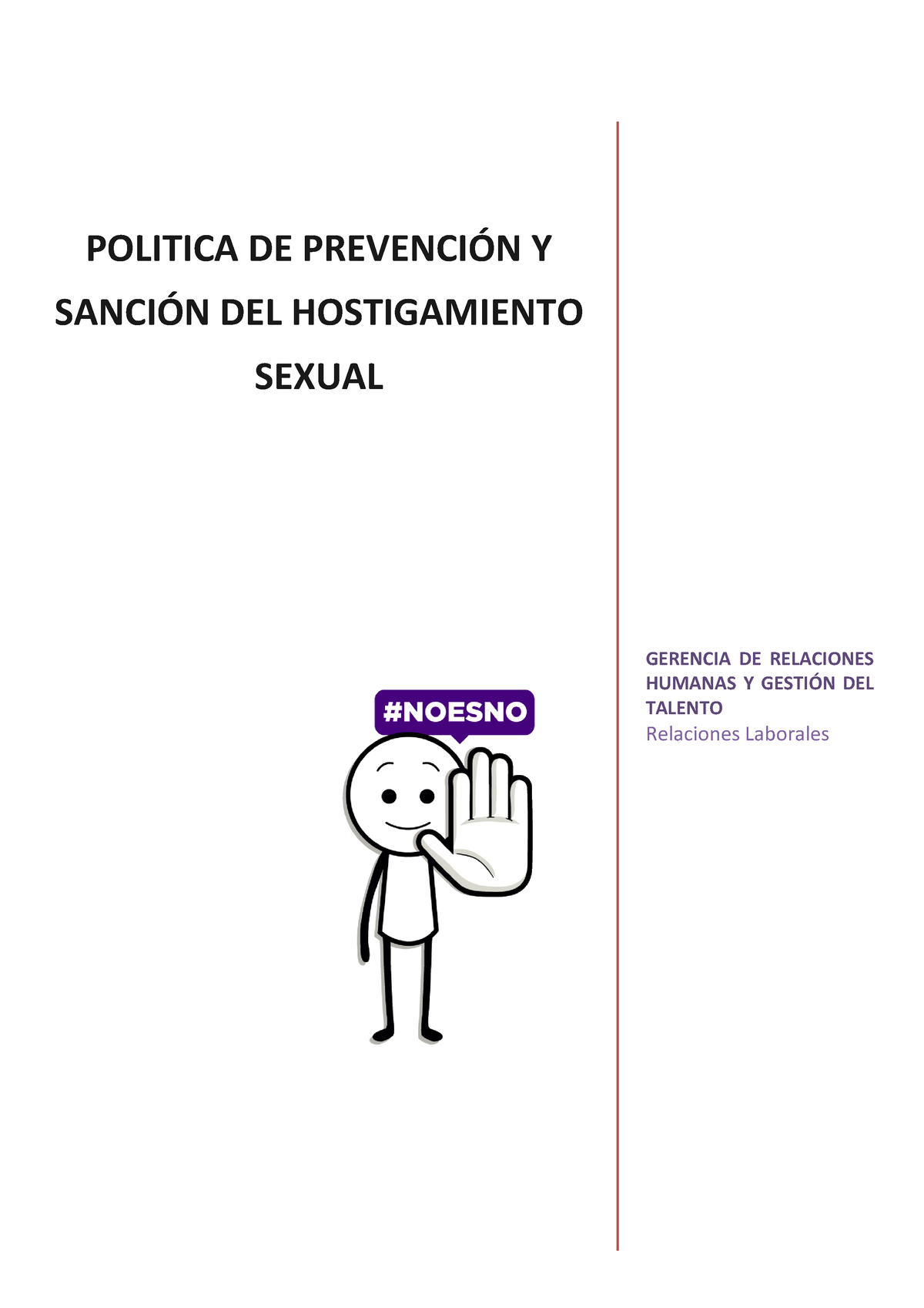 Política - Hostigamiento Sexual - POLITICA DE PREVENCI”N Y SANCI”N DEL ...