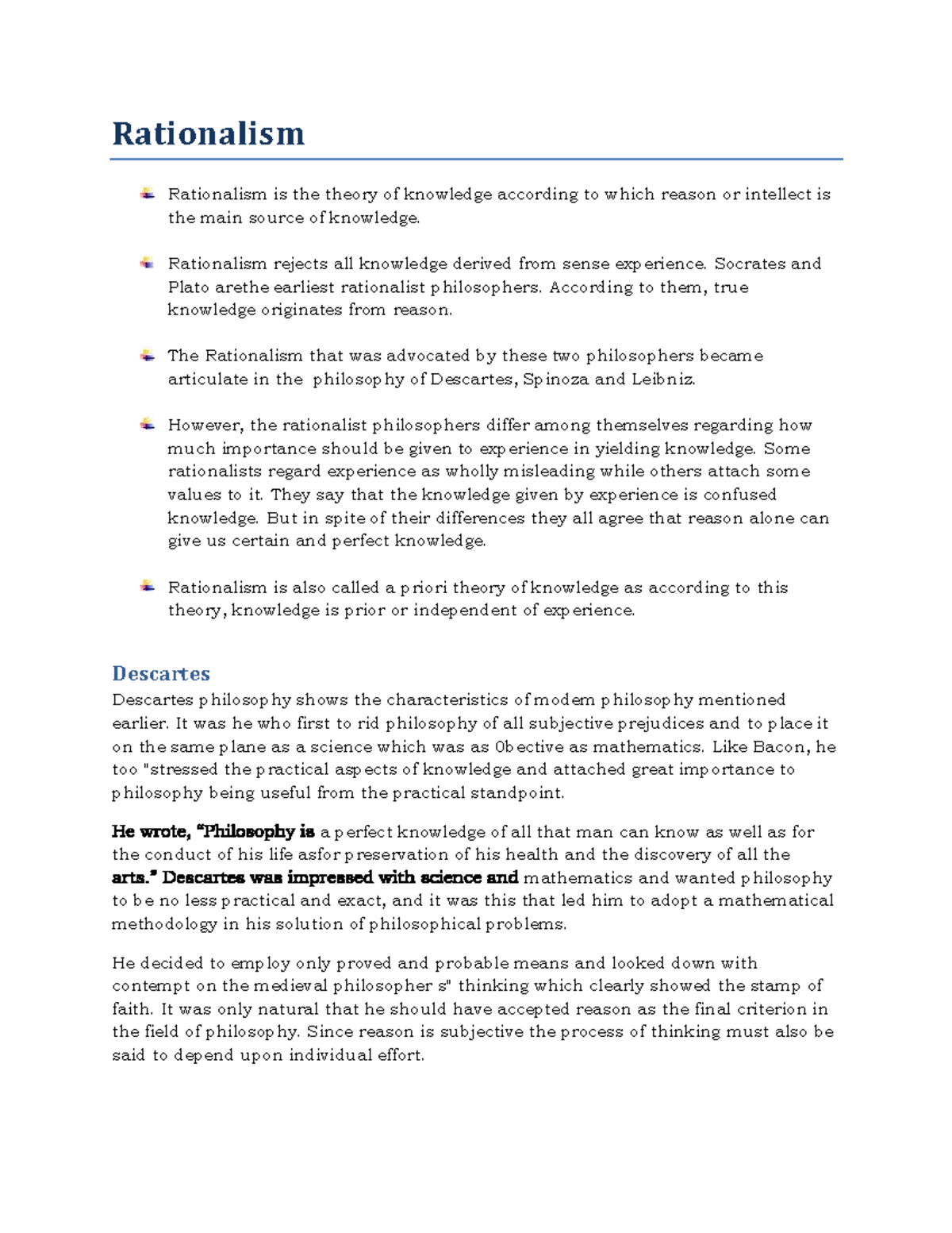 Western philosophy - Rationalism Rationalism is the theory of knowledge ...