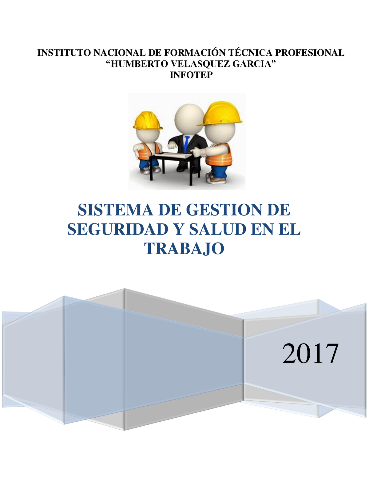 Manual-seguridad Y Salud En El Trabajo - INSTITUTO NACIONAL DE ...