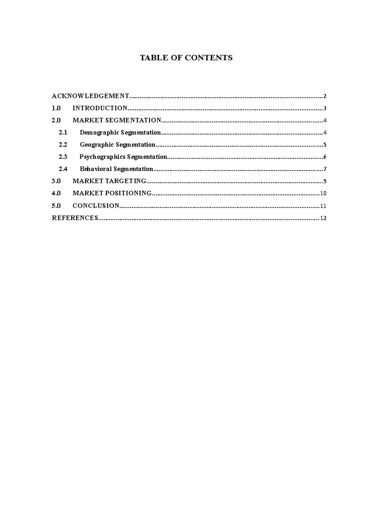 GROUP ASSIGNMENT 1: CASE STUDY ON MARKET SEGMENTATION, TARGETING AND ...