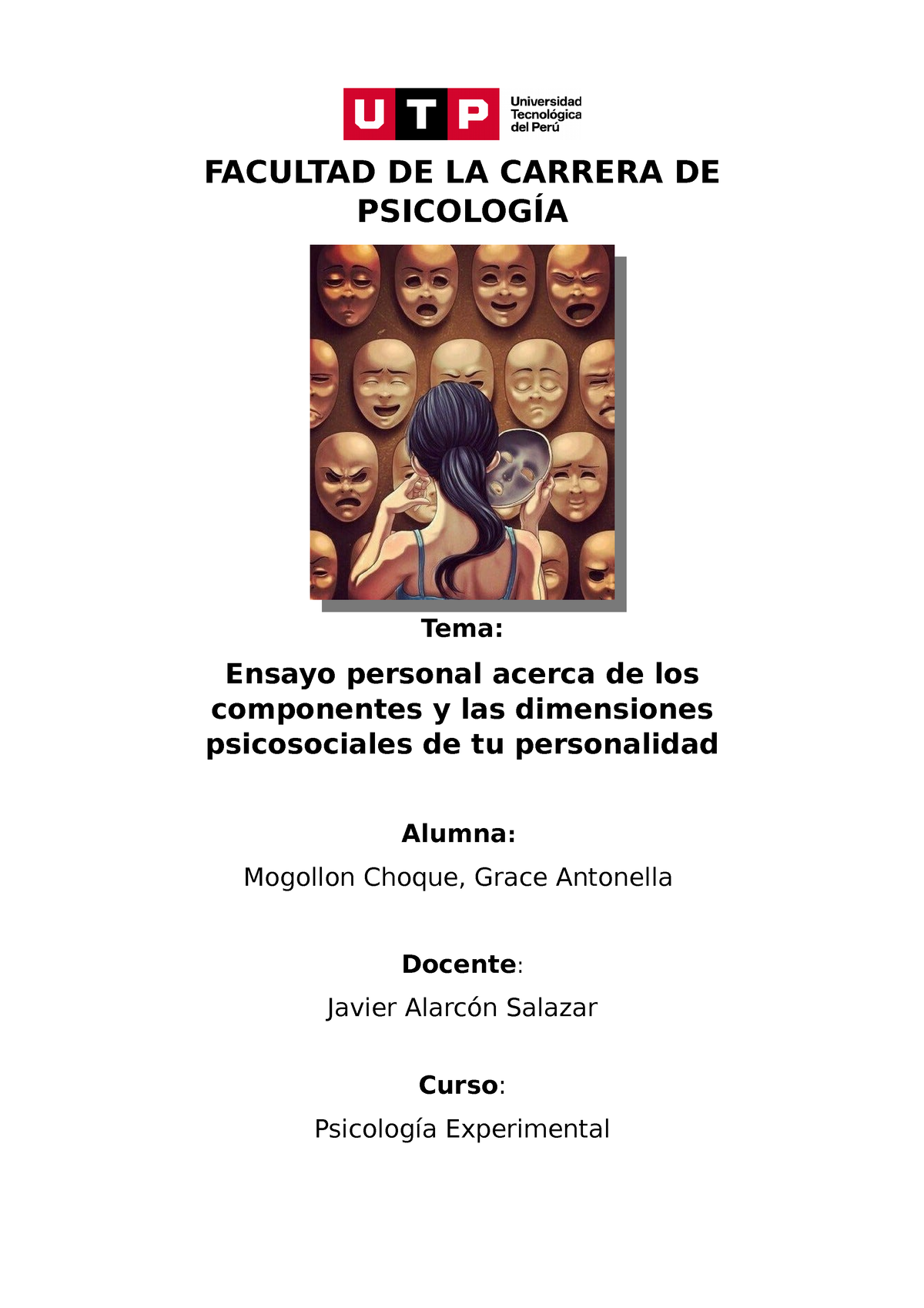 Ensayo Personal Acerca De Los Componentes Y Las Dimensiones Psicosociales De Tu Personalidad