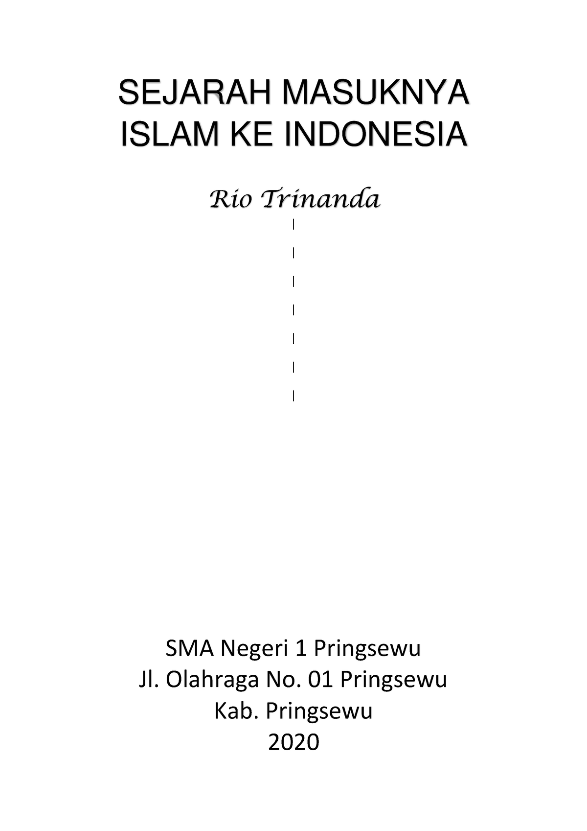 Sejarah Masuknya Islam Ke Indonesia - SEJARAH MASUKNYA ISLAM KE ...