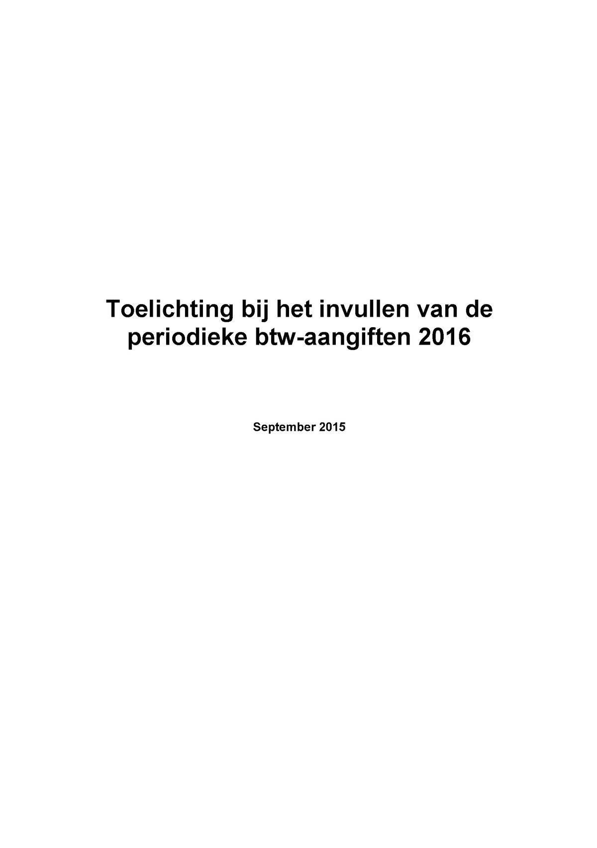 Toelichting Bij Het Invullen Vd Periodieke Btw Aangifte - - Studocu