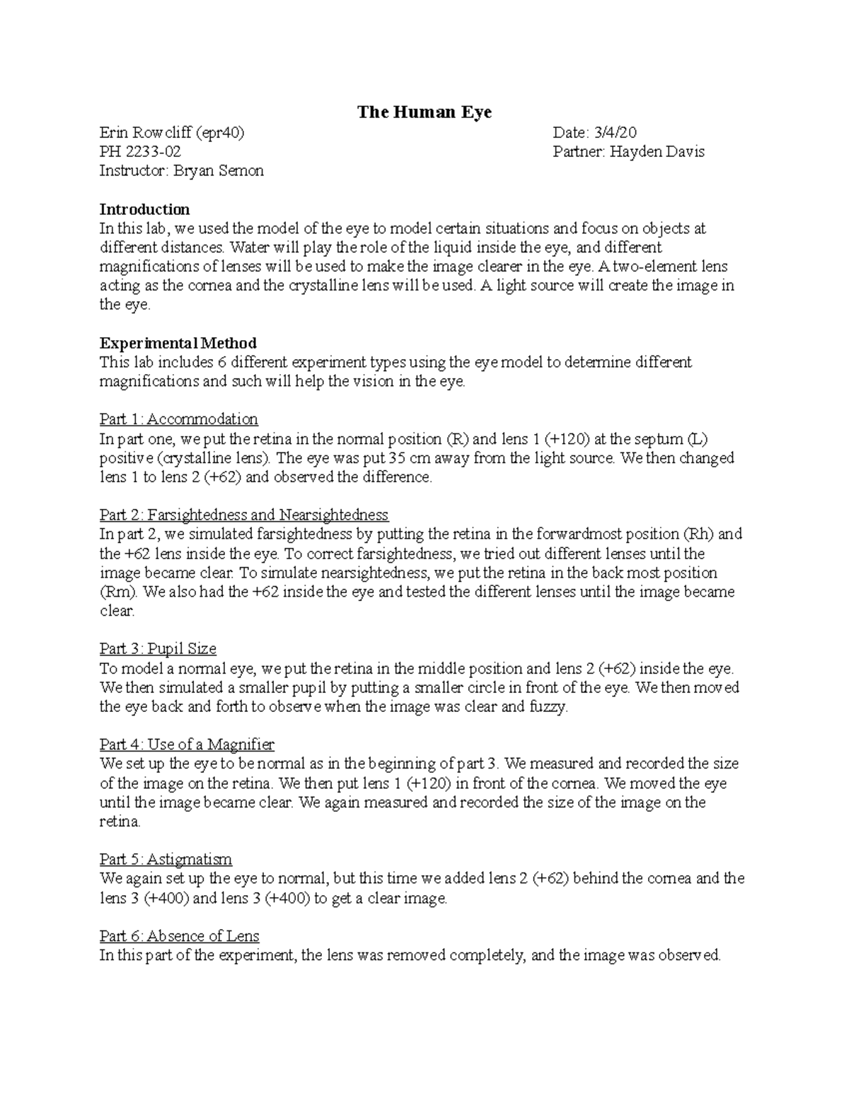 The Human Eye Lab Report The Human Eye Erin Rowcliff (epr40) Date