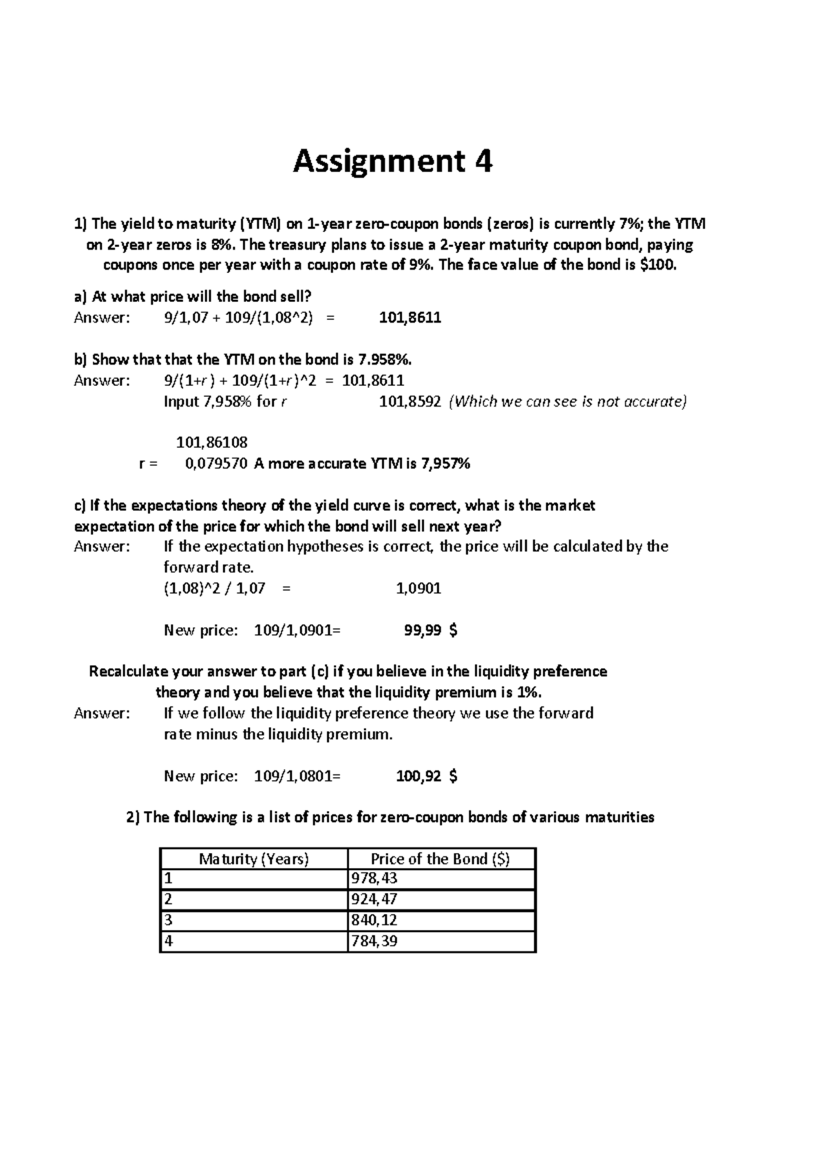 Assignment 4 - Stud - Fasit innleveringsoppgave 4 - Answer: 9/1,07 ...