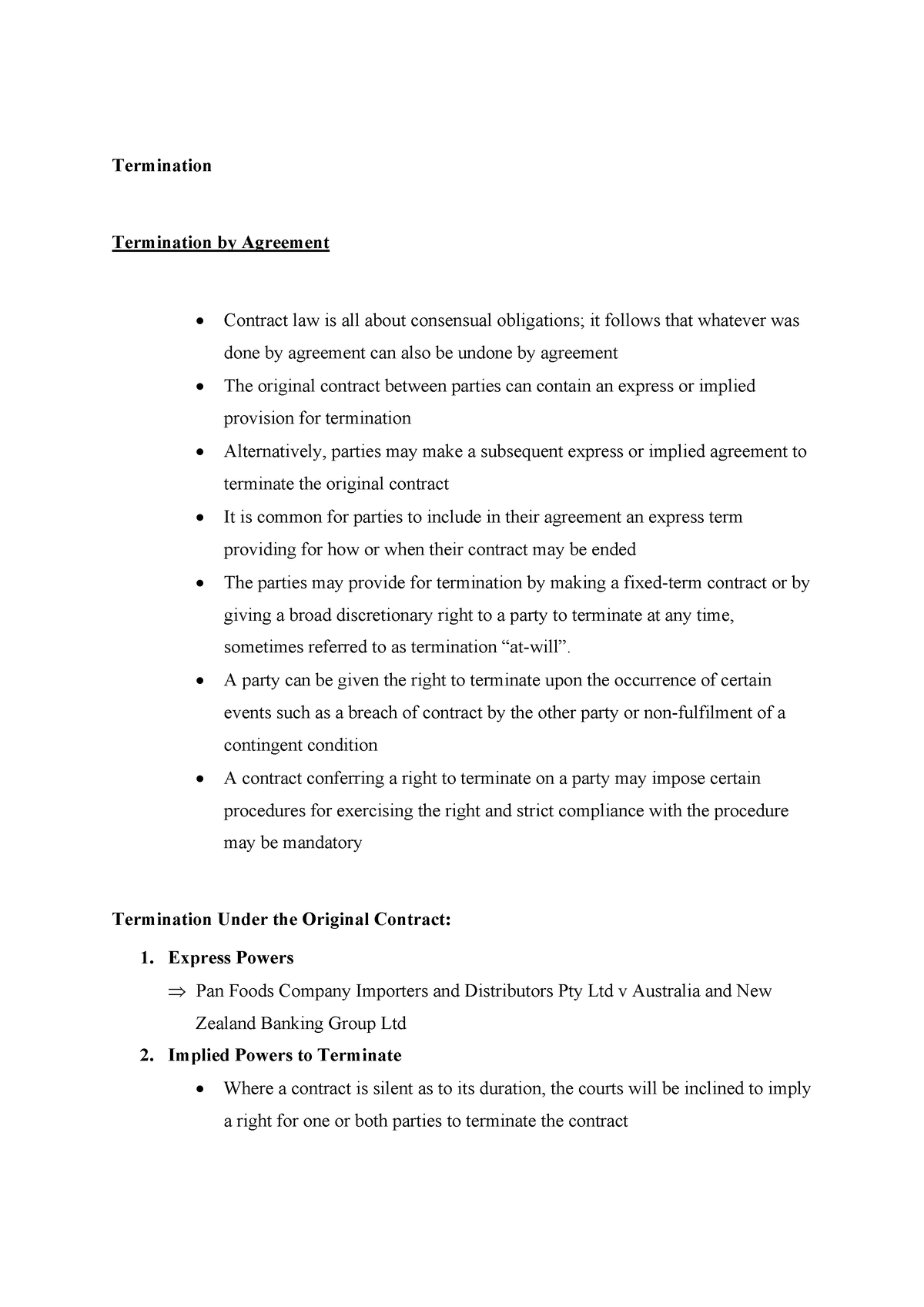 Termination - A party can be given the right to terminate upon the ...