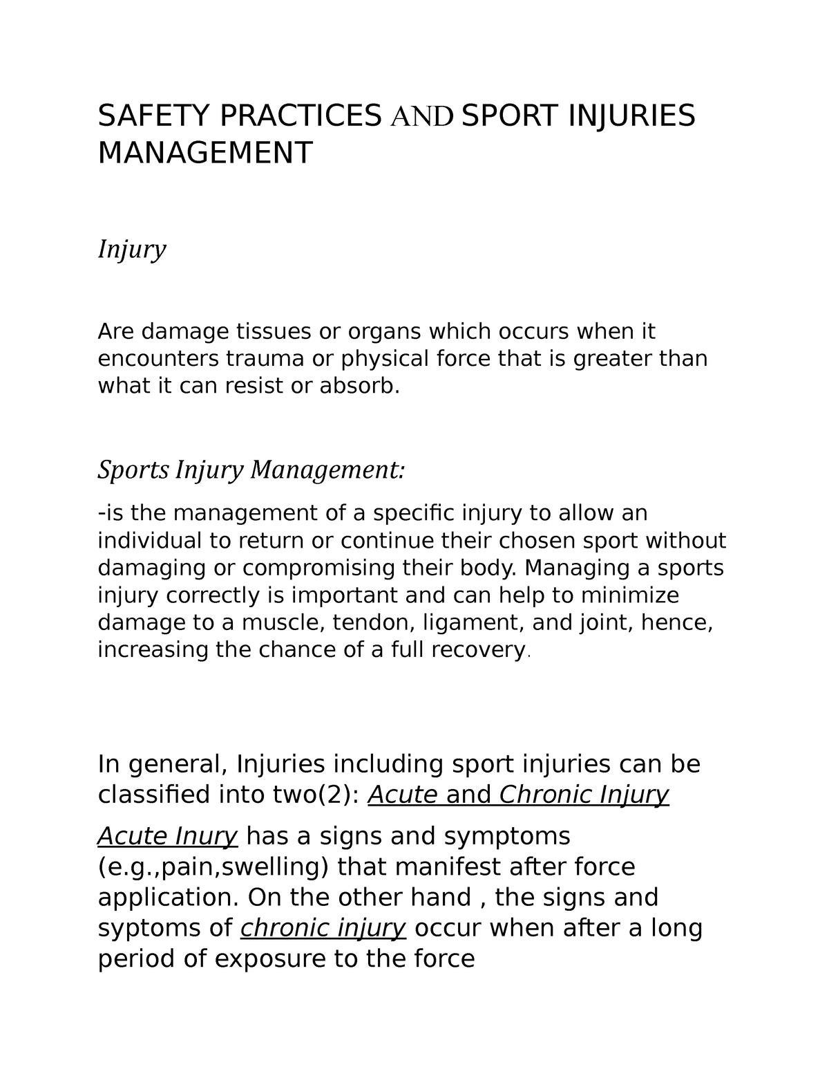 Safety Practices AND Sport Injuries Management SAFETY PRACTICES AND