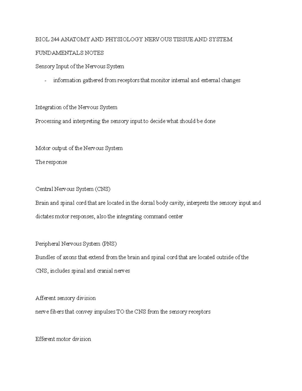 BIOL 244 Anatomy AND Physiology Nervous Tissue AND System Fundamentals ...