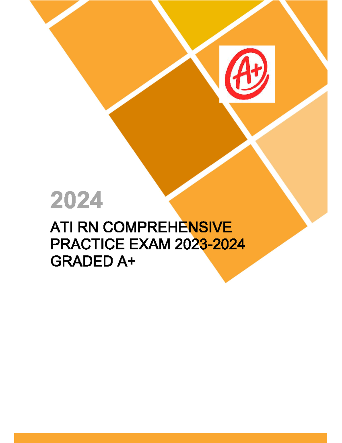 2024-2025 ATI RN Comprehensive Practice EXAM Graded A+ - At 2024 ATI RN ...