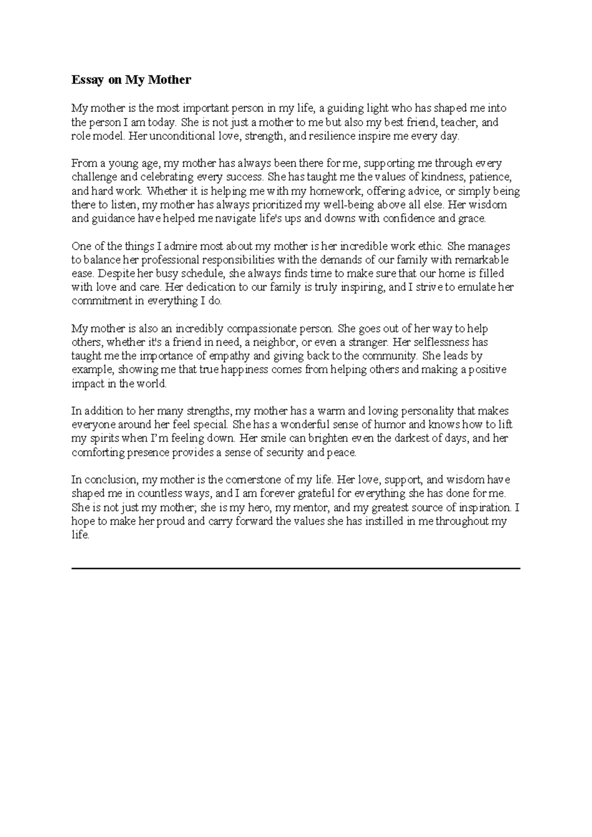 Mother - Essay on My Mother My mother is the most important person in ...