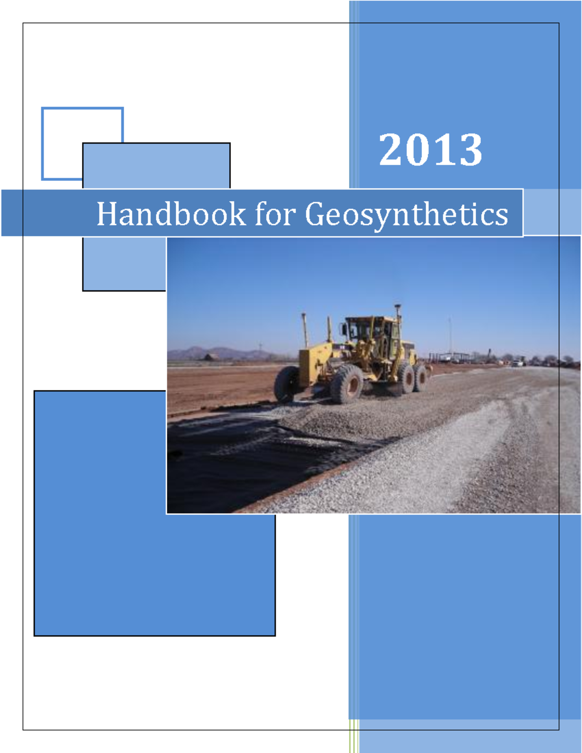 Handbook For Geosynthetics - 2013 Handbook For Geosynthetics This ...