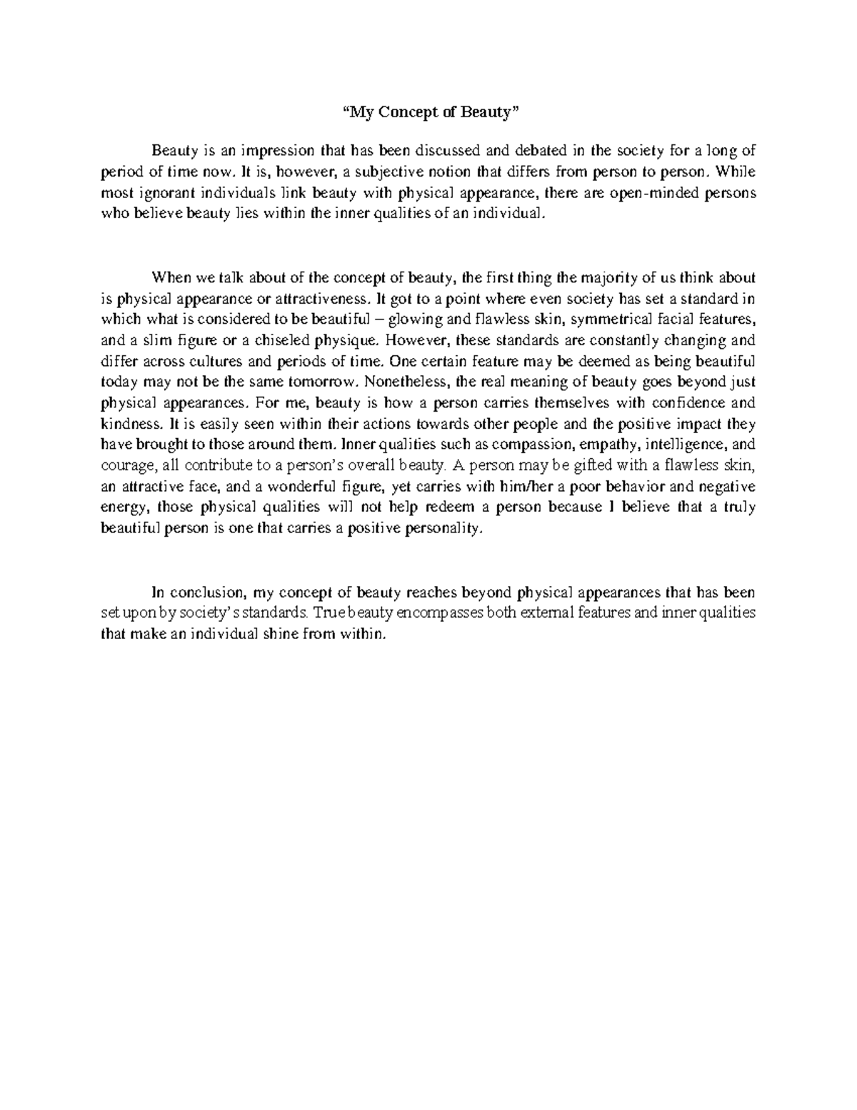 My Concept of Beauty Random “My Concept of Beauty” Beauty is an impression that has been