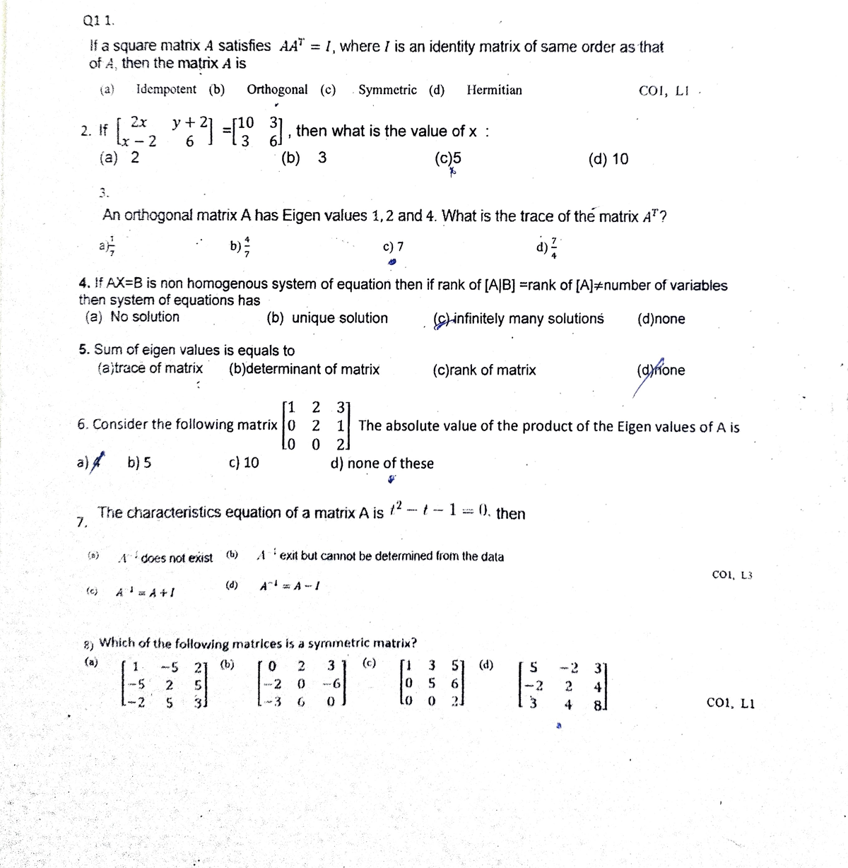 MATRICES PRACTICE QUESTIONS - Q11. Ifasquare matrix Asatisfies AA