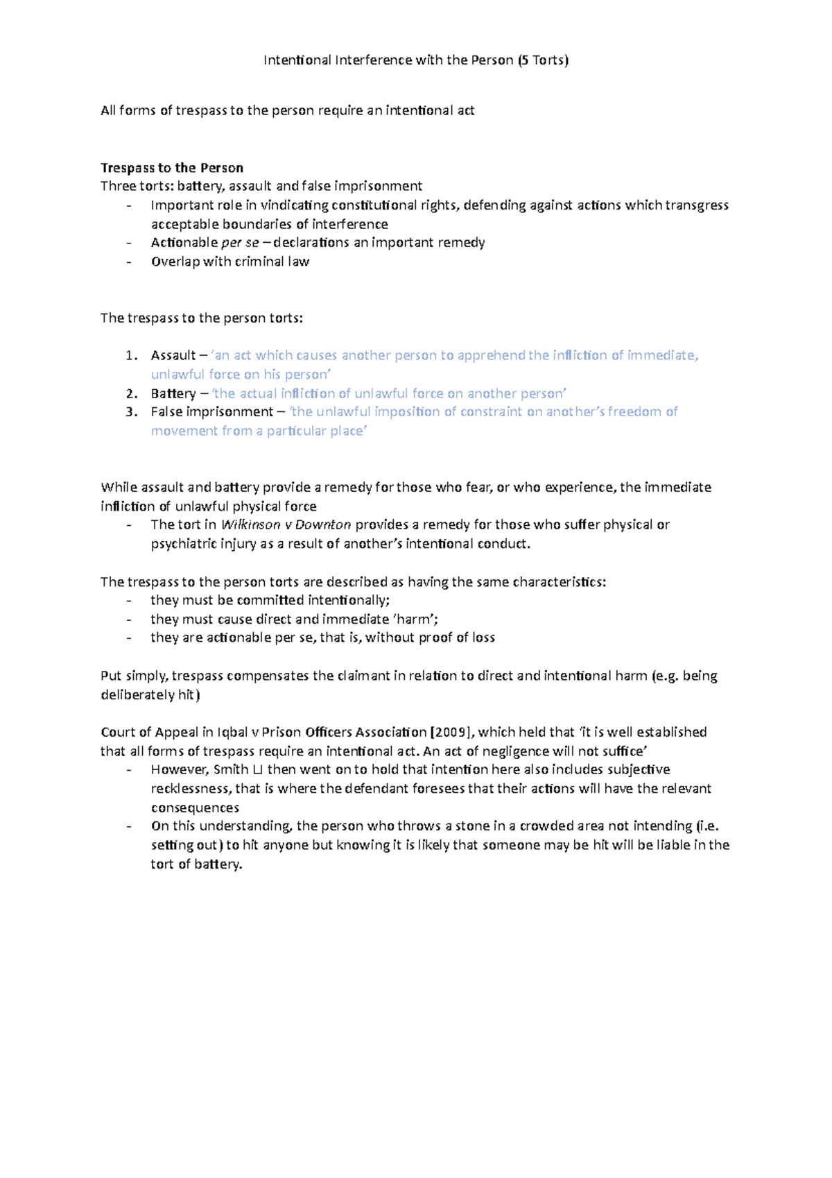 2 Intentional Interference with the Person All forms of trespass to the person require an