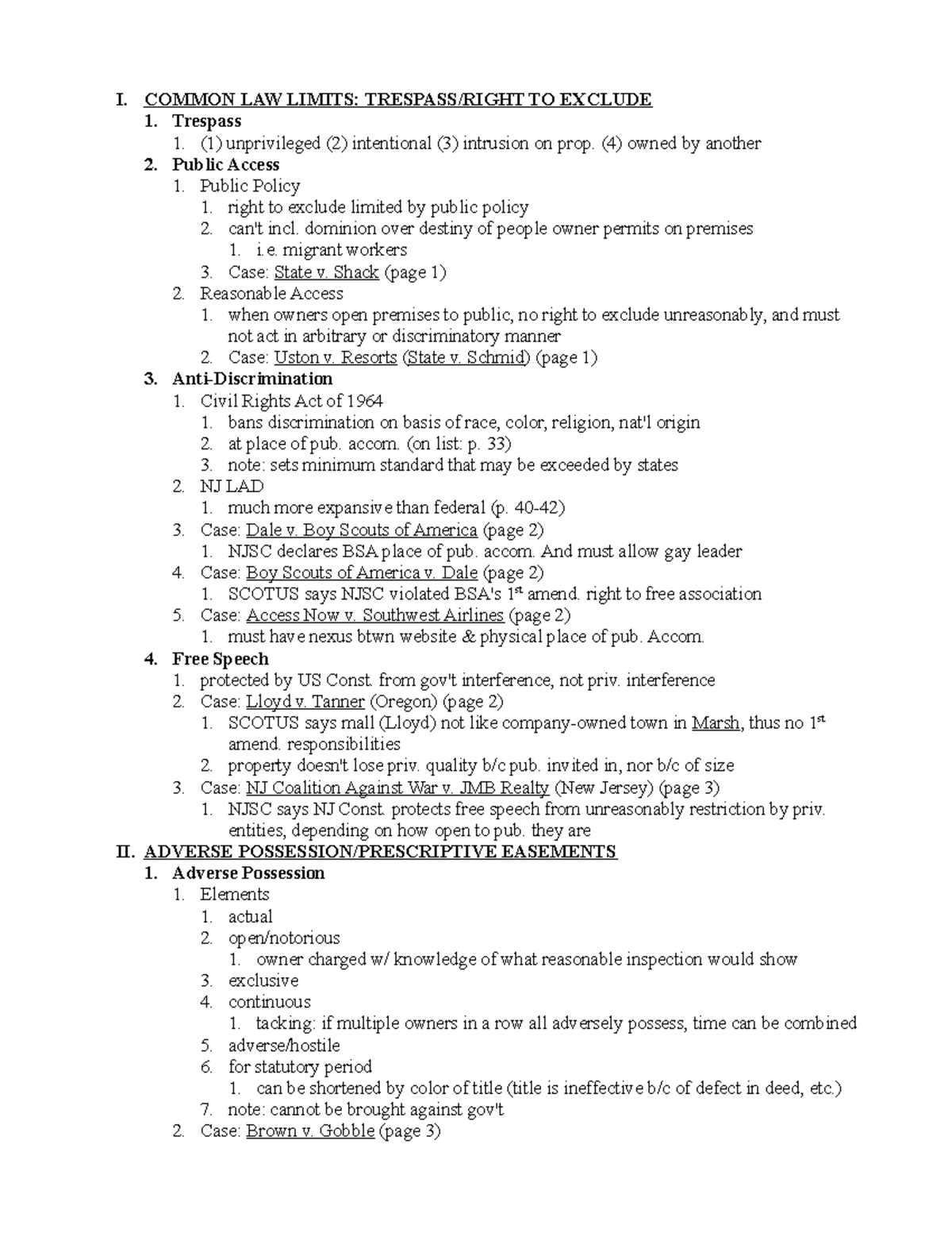 Property Law Outline 1 I. COMMON LAW LIMITS TRESPASS/RIGHT TO