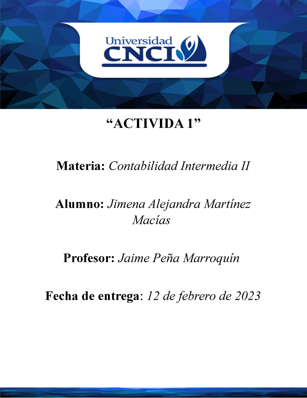 Actividad 1 Contabilidad Intermedia Ii “activida 1” Materia Contabilidad Intermedia Ii 0254