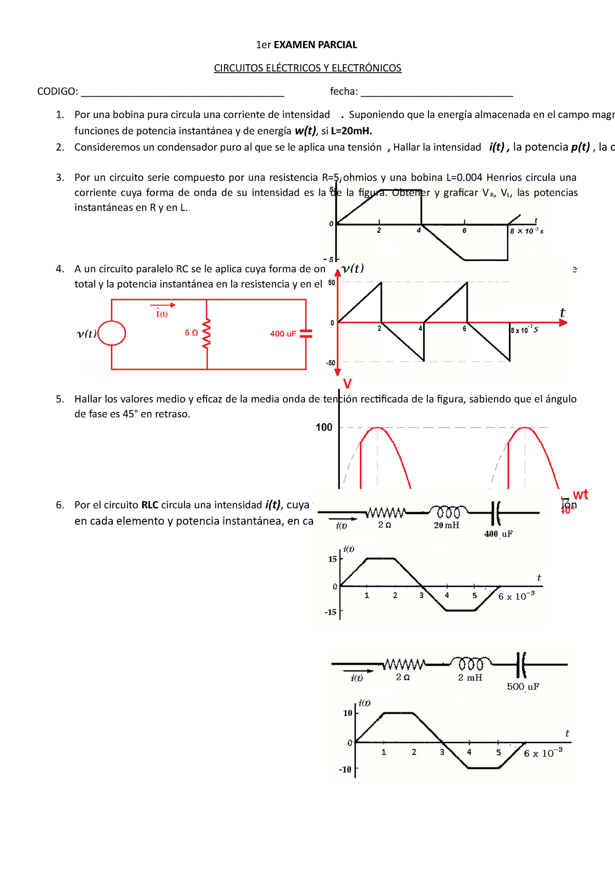 1er Examen Parcial Ckts 2019 2 1er Examen Parcial Circuitos ElÉctricos Y ElectrÓnicos Codigo 1612