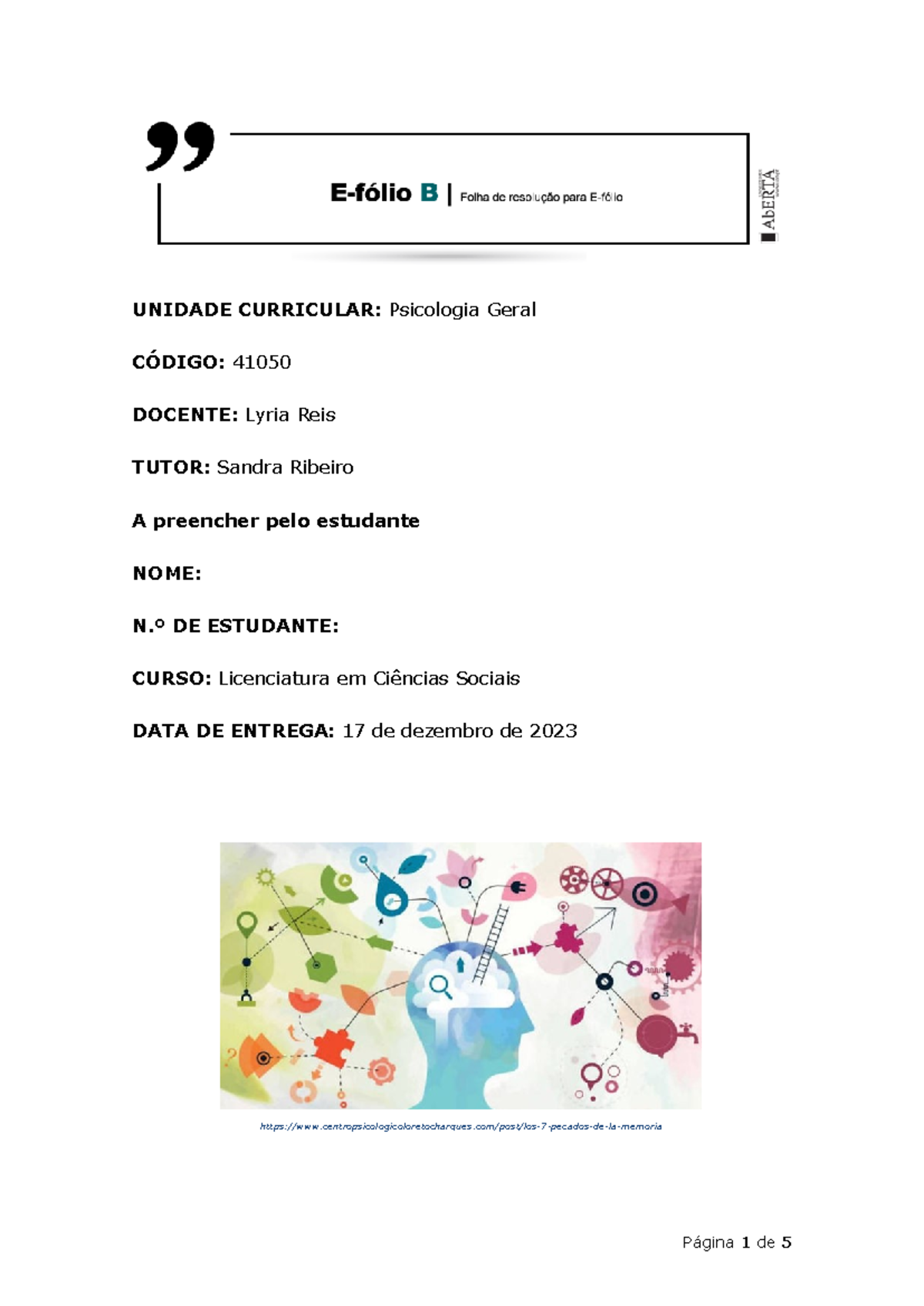 Efolio B - Psicologia Nota 3-2 - UNIDADE CURRICULAR: Psicologia Geral ...