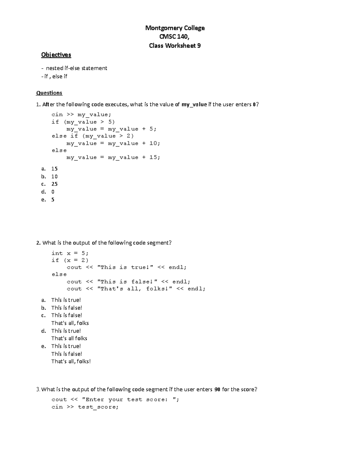 CMSC140 Class Worksheet 9 Nested-if,if-else-questions - Montgomery ...