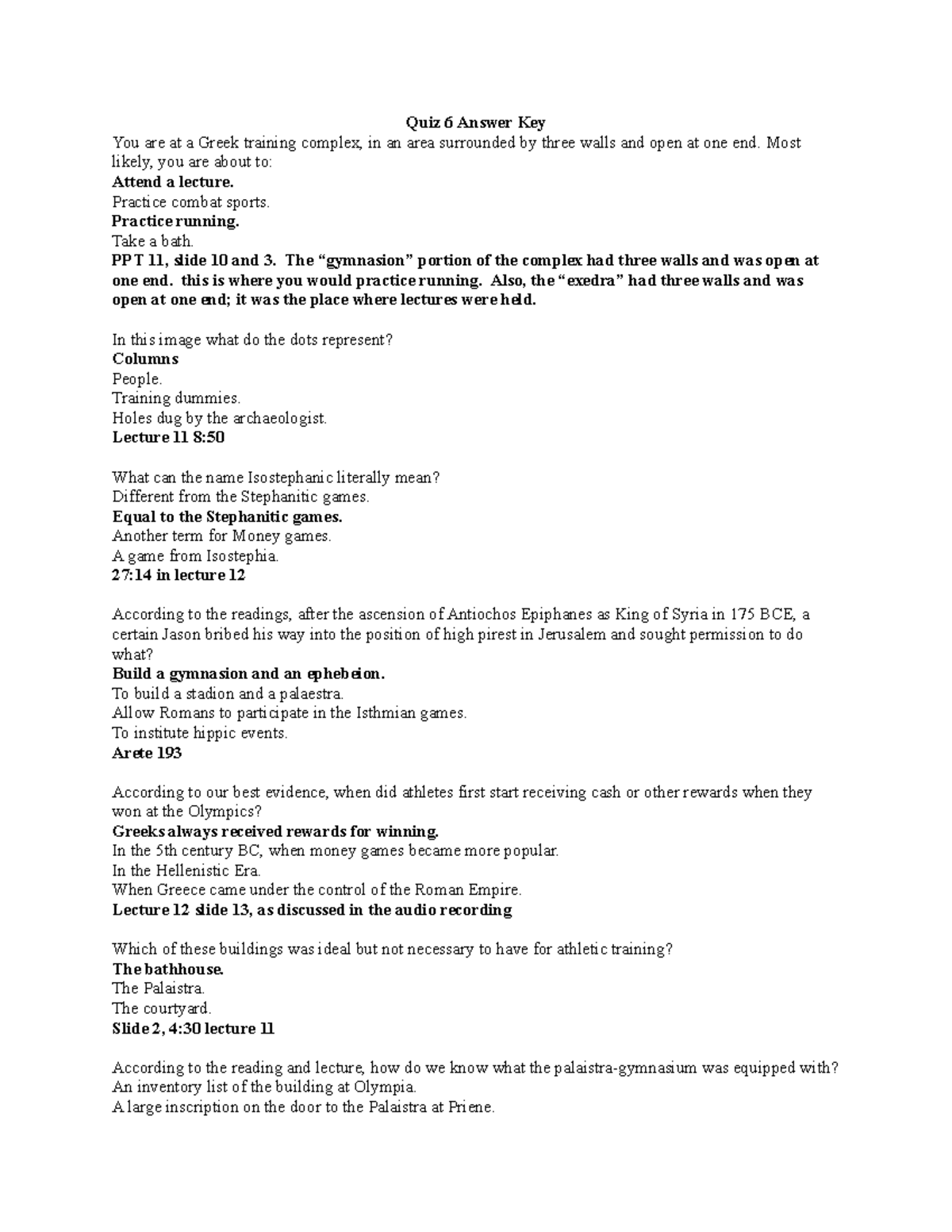 Quiz+06+Answer+Key - weekly quizzes - Quiz 6 Answer Key You are at a ...