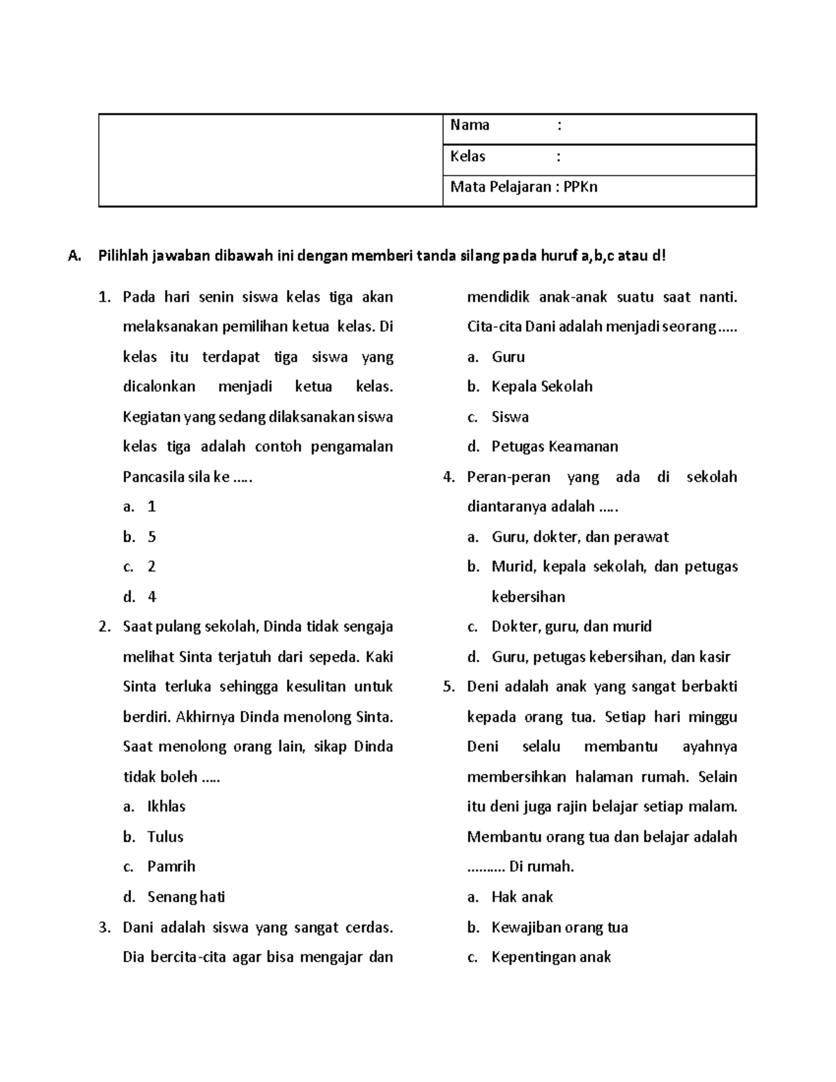 UAS 1 PPKn Kelas 3 - Soal - A. Pilihlah Jawaban Dibawah Ini Dengan ...