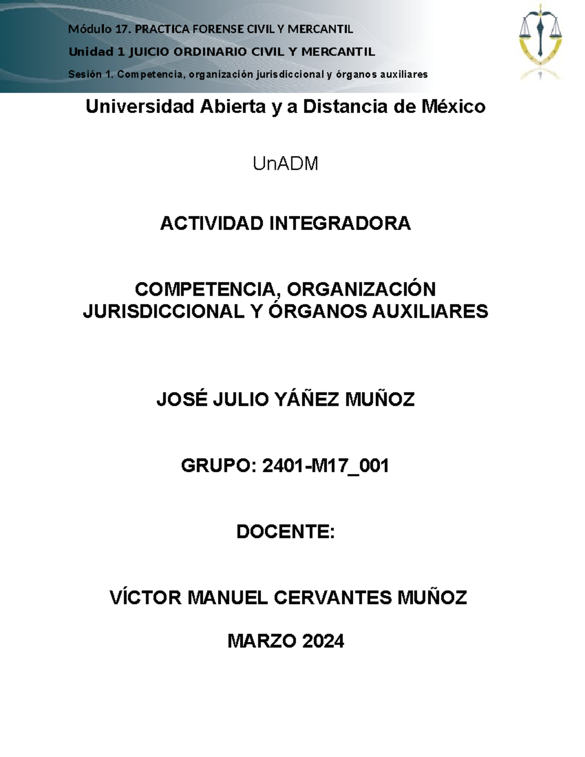 M17 U1 S1 JJYM - Unidad 1 JUICIO ORDINARIO CIVIL Y MERCANTIL Sesión 1 ...
