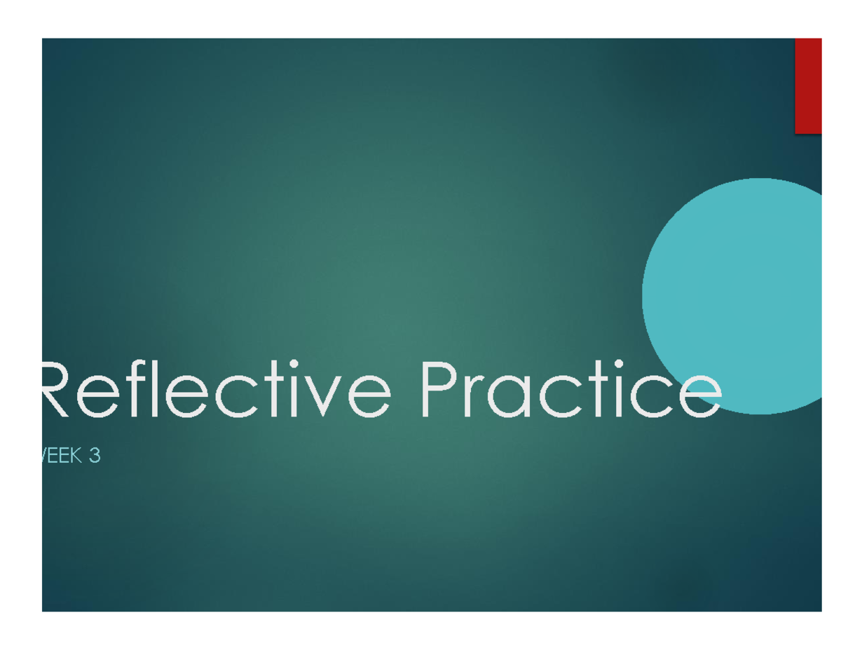 Week3 - assignment - Reflective Practice WEEK 3 Session for Confidence ...