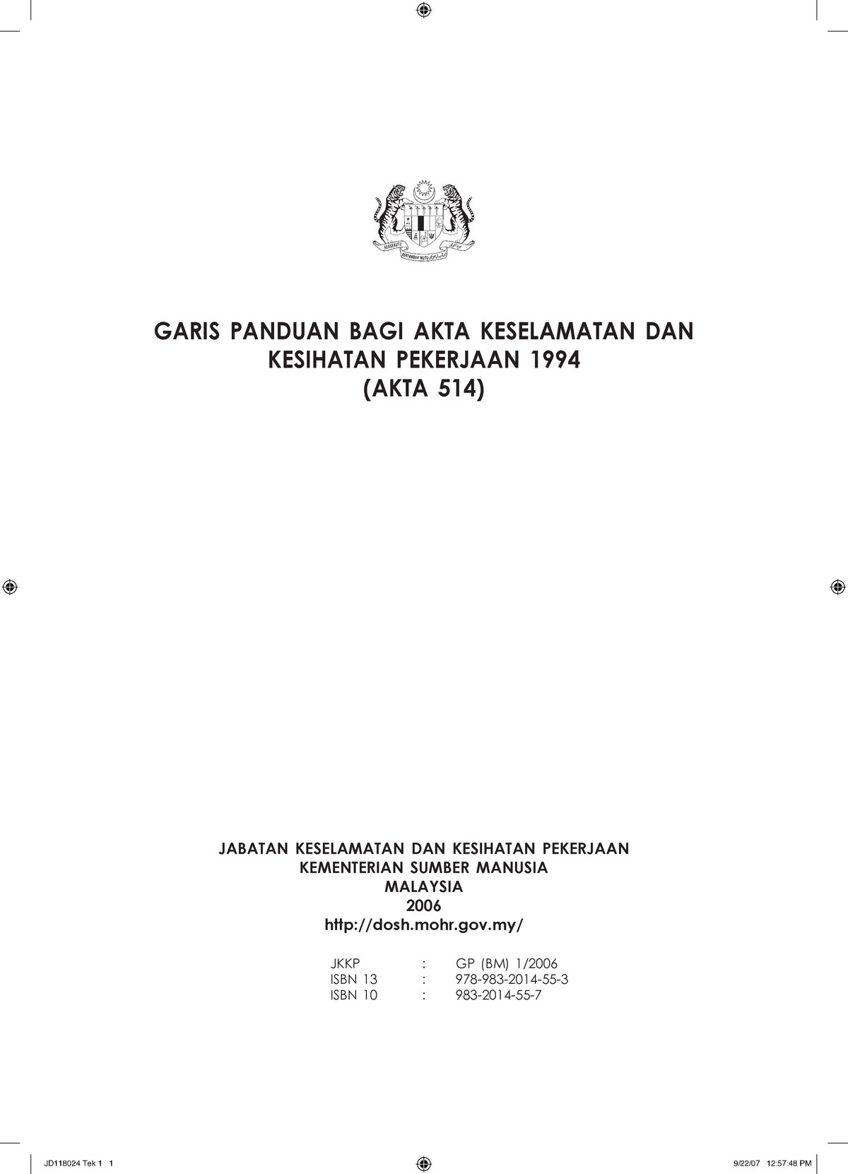 Akta 514 Akta Garis Panduan Bagi Akta Keselamatan Dan Kesihatan Pekerjaan 1994 Akta 514 Studocu