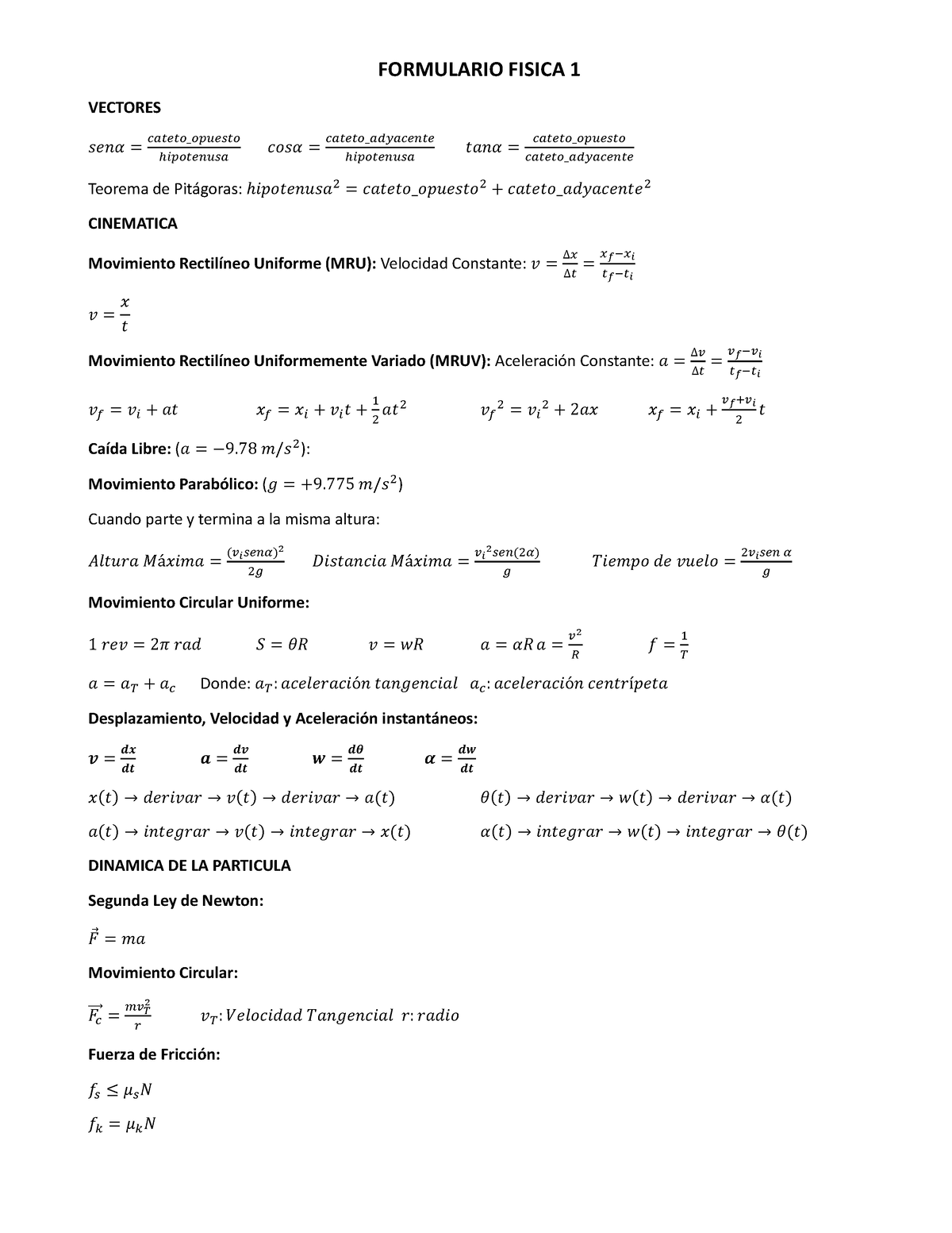 Formulario Fisica 1-1 - Fórmulas - FORMULARIO FISICA 1 VECTORES 𝑠𝑒𝑛𝛼 =  𝑐𝑎𝑡𝑒𝑡𝑜_𝑜𝑝𝑢𝑒𝑠𝑡𝑜 ℎ𝑖𝑝𝑜𝑡𝑒𝑛𝑢𝑠𝑎 - Studocu