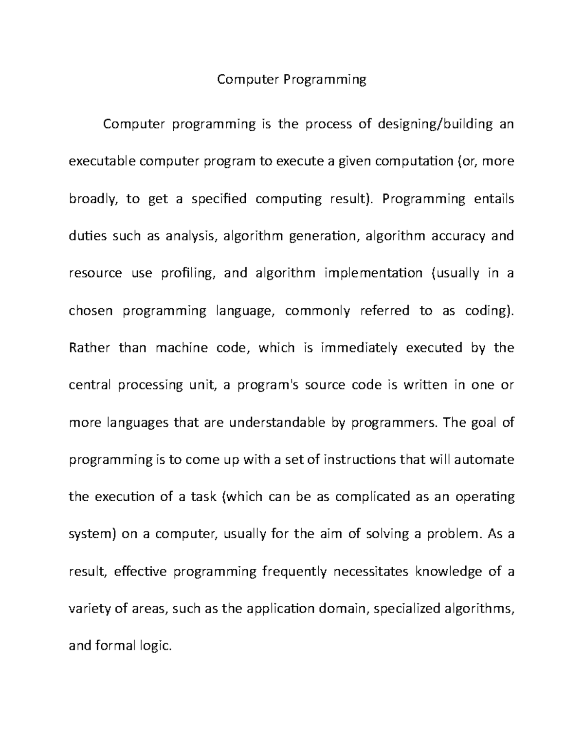 Computer Programming - Computer Programming Computer programming is the ...
