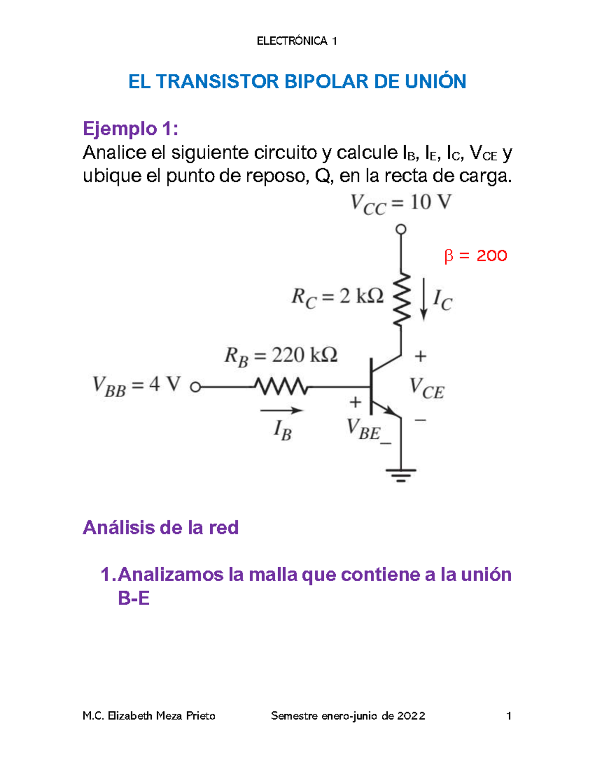 BJTEJ1 ejercicios resueltos con transistores BJT EL TRANSISTOR BIPOLAR DE UNI”N Ejemplo 1