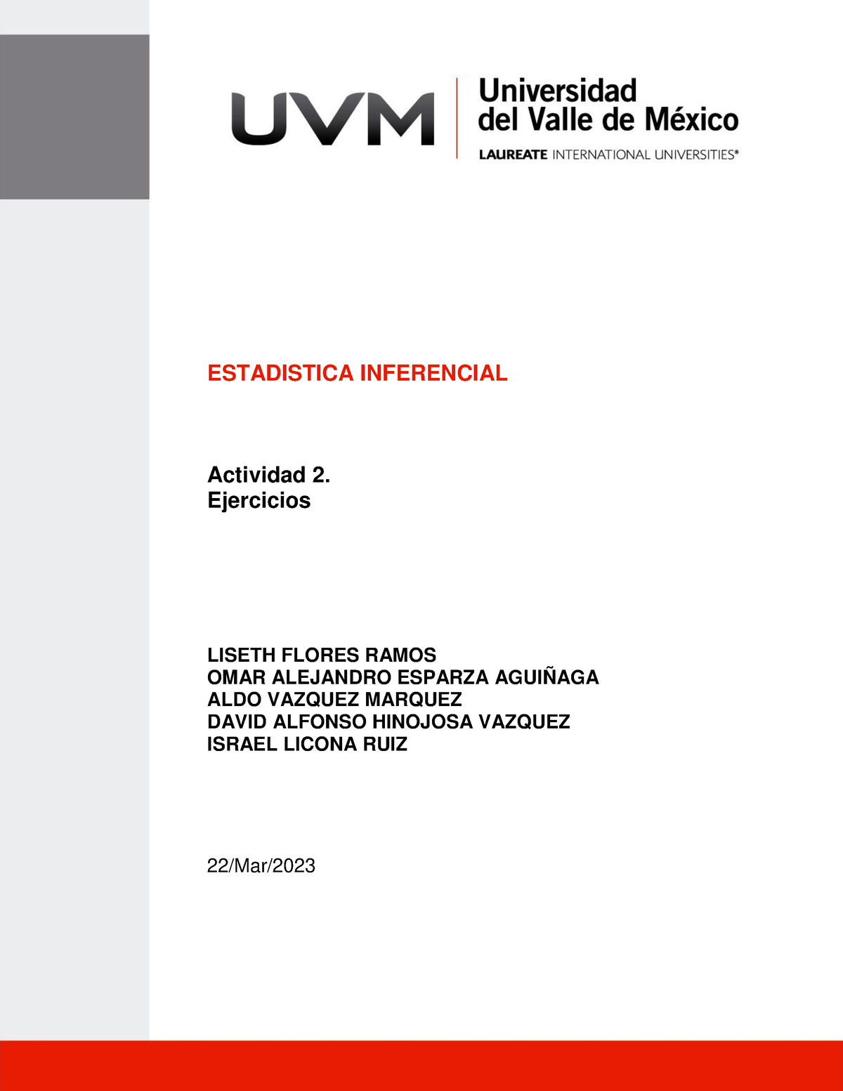 A2 EQ2 - Actividad - ESTADISTICA INFERENCIAL Actividad 2. Ejercicios ...