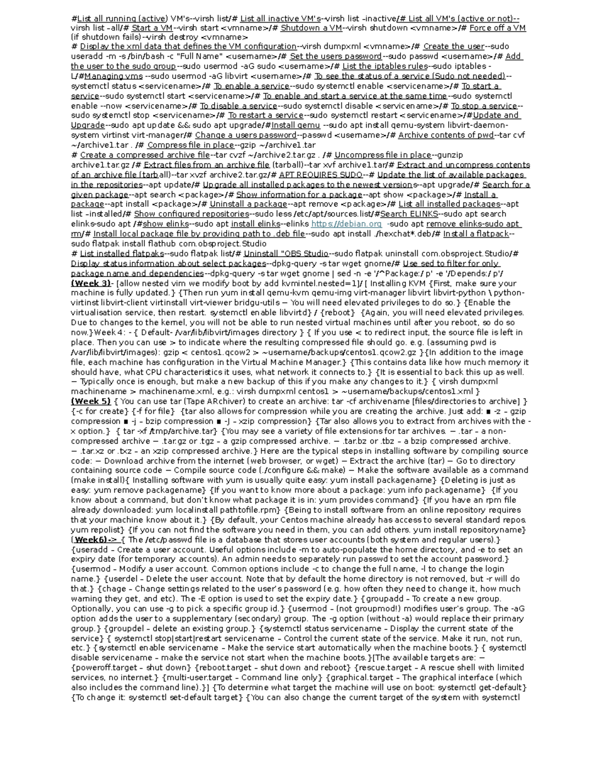 Reference Sheet List all running (active) VM'svirsh list/ List all
