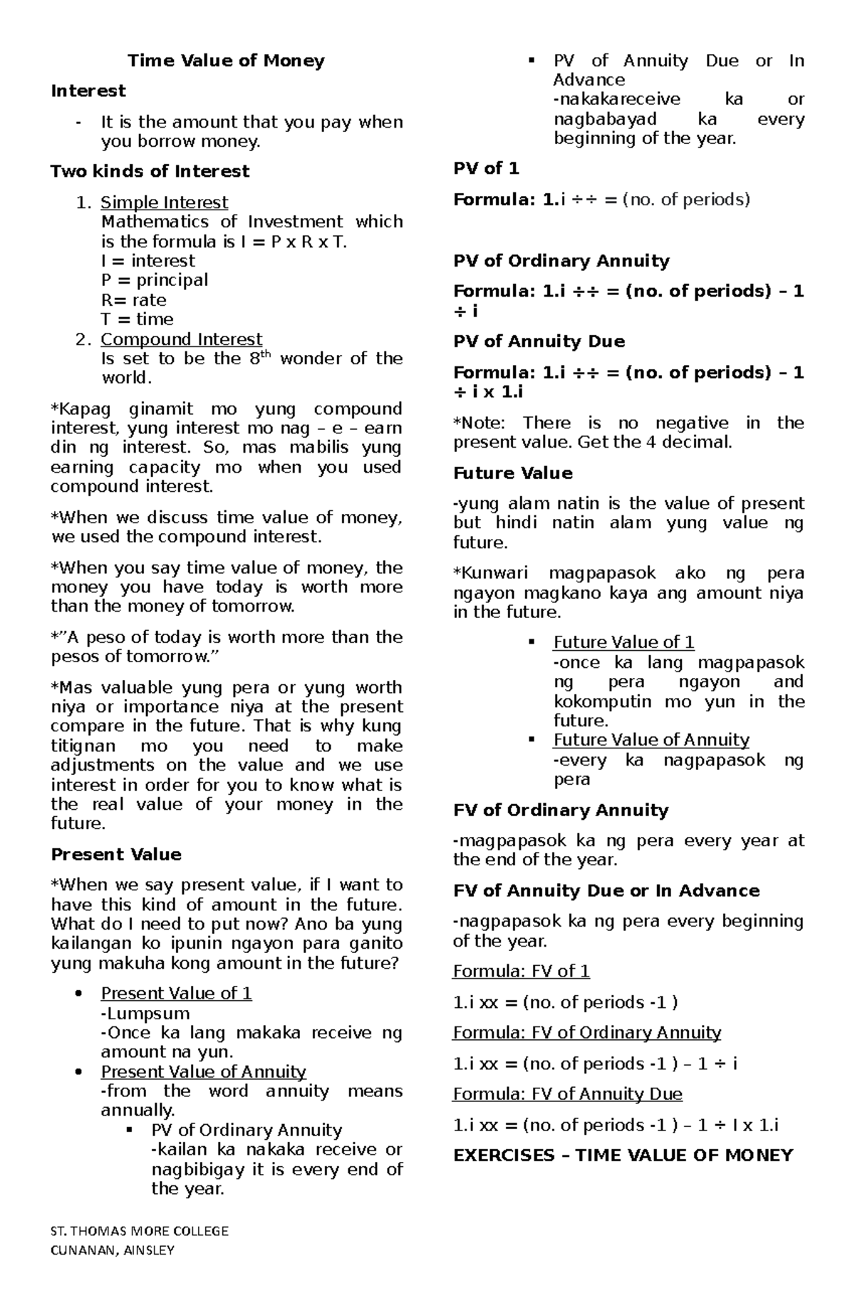 Time V a lue of Money - Time Value of Money Interest It is the amount ...