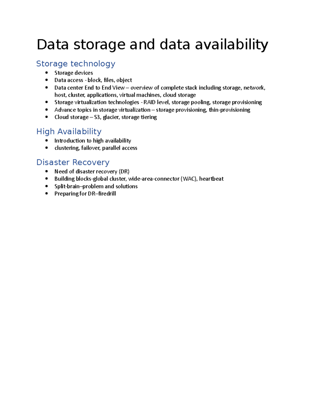 Storage technologies and availability - Data storage and data ...