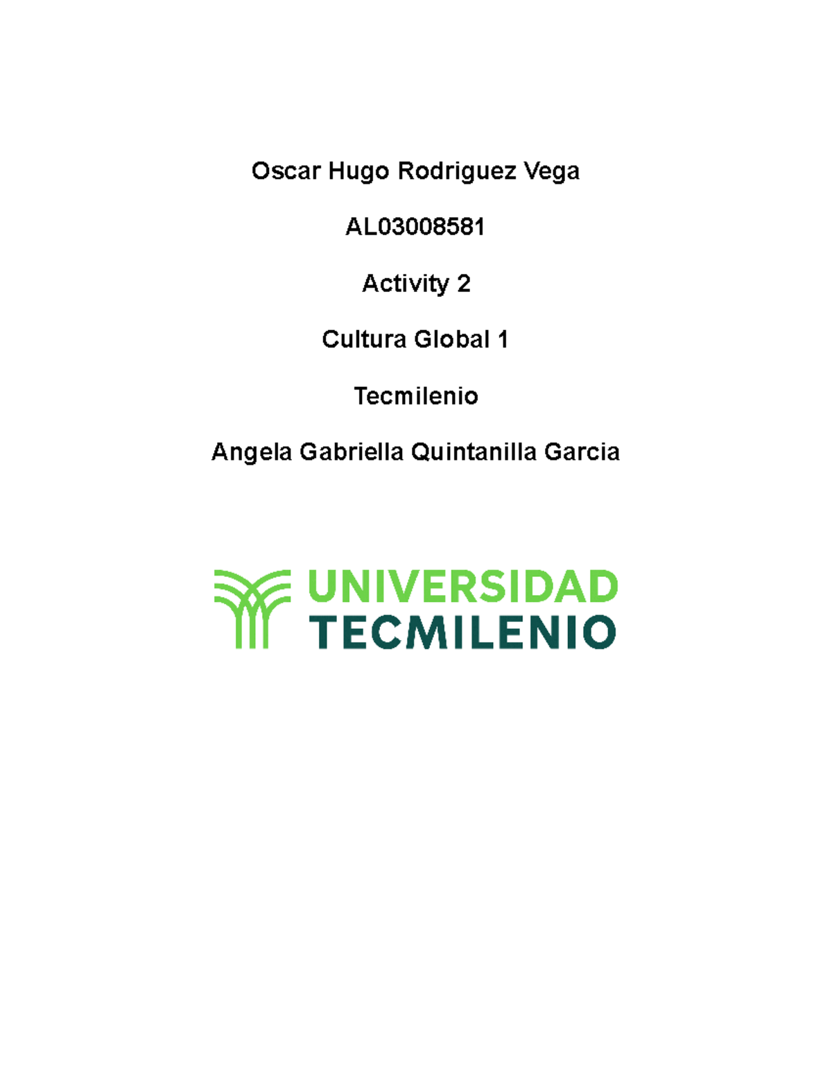 Ingles act 2 - ewqd - Oscar Hugo Rodriguez Vega AL Activity 2 Cultura ...