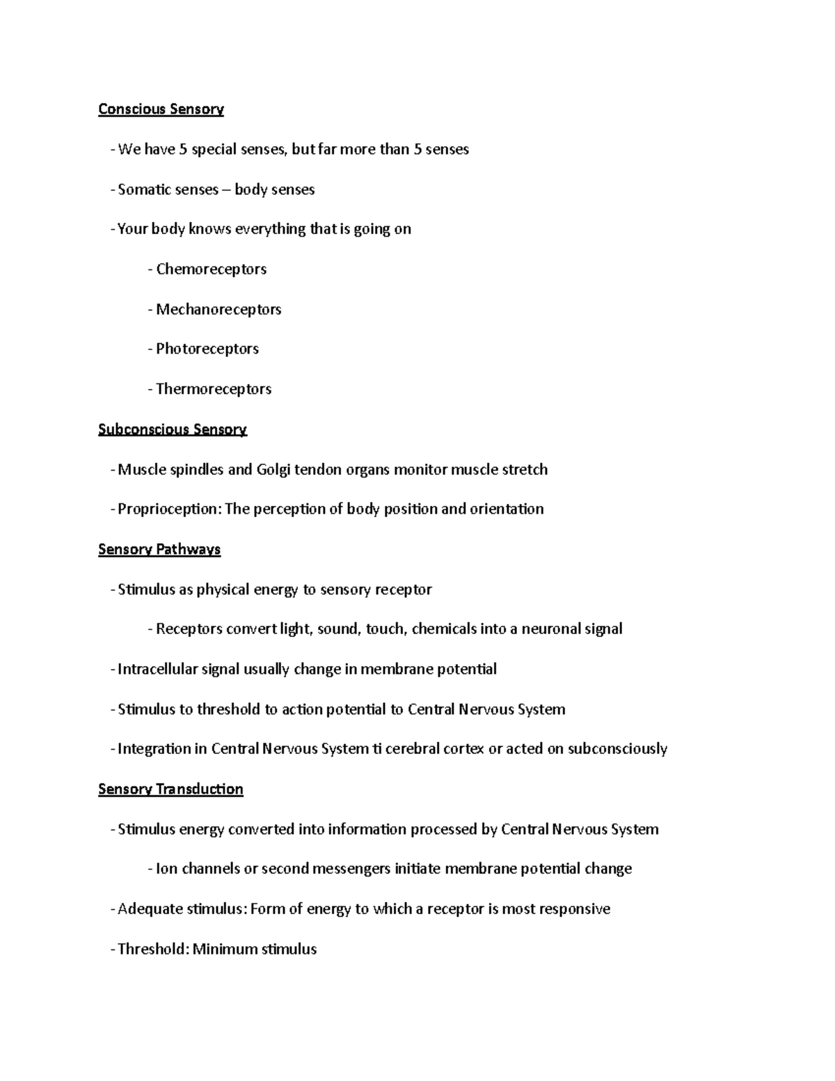 Sensory - Lecture Notes - Conscious Sensory - We Have 5 Special Senses 