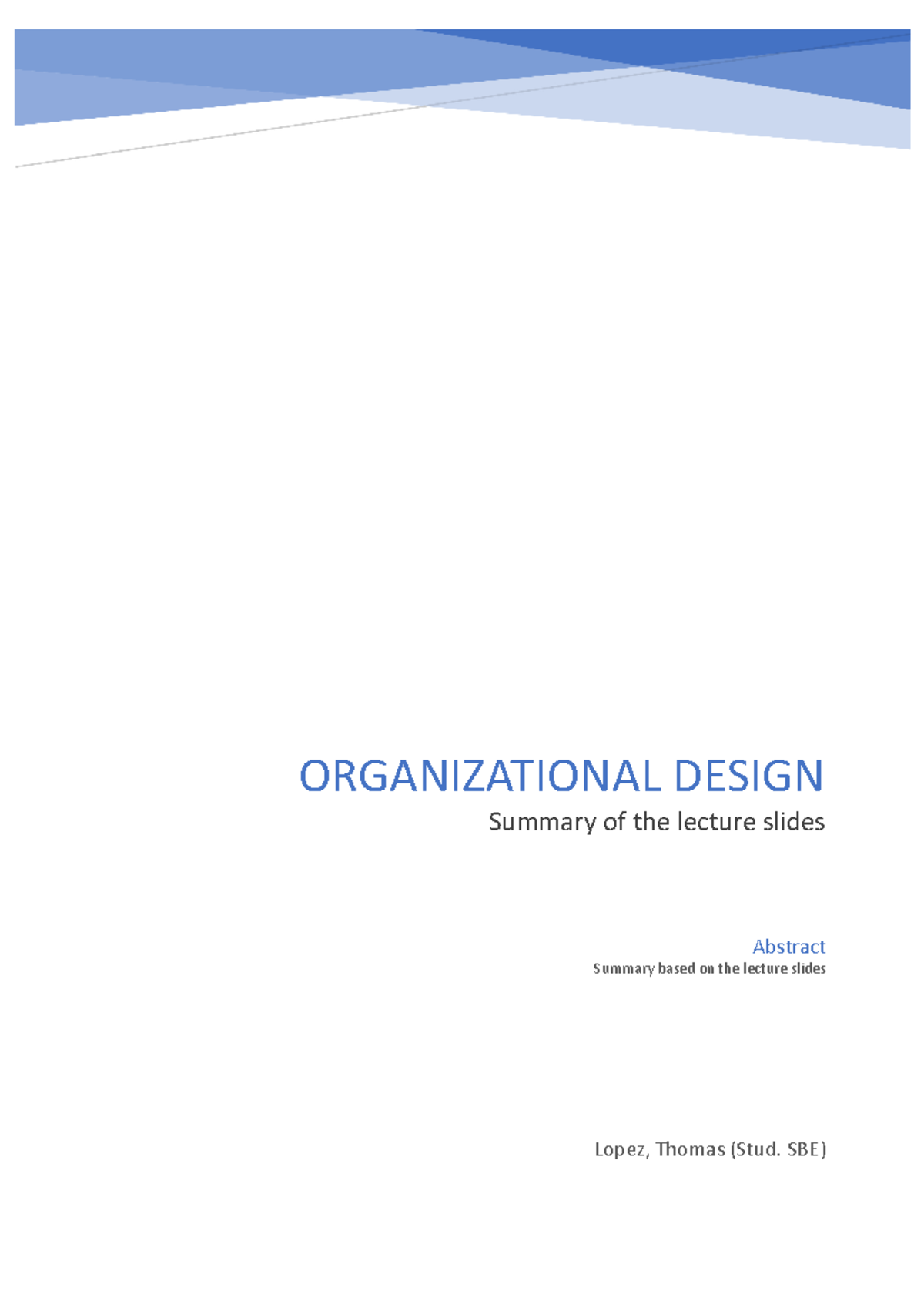 Organizational Design - Summary - ORGANIZATIONAL DESIGN Summary of the ...