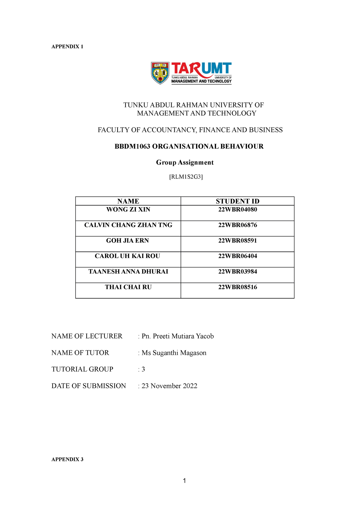 G3 Wong Zi Xin 2204080 - easy to understand - APPENDIX 1 TUNKU ABDUL ...