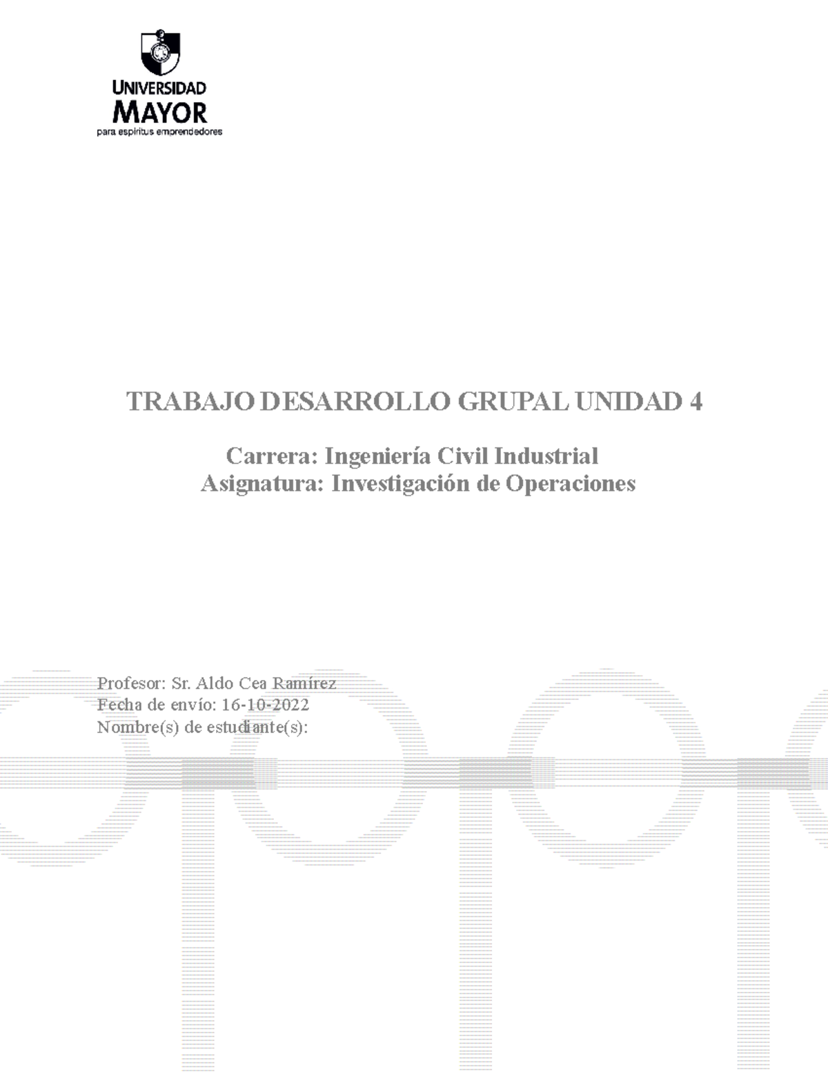 U4 Grupo 14 - Copia - Investigación De Operaciones - TRABAJO DESARROLLO ...