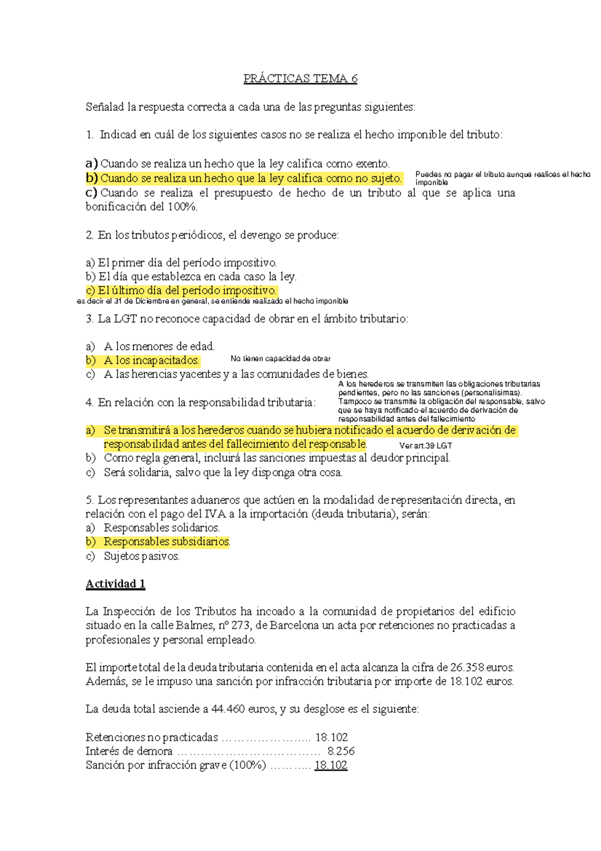 Tema 6 Práctica - PRÁCTICA TEMA - PRÁCTICAS TEMA 6 Señalad La Respuesta ...