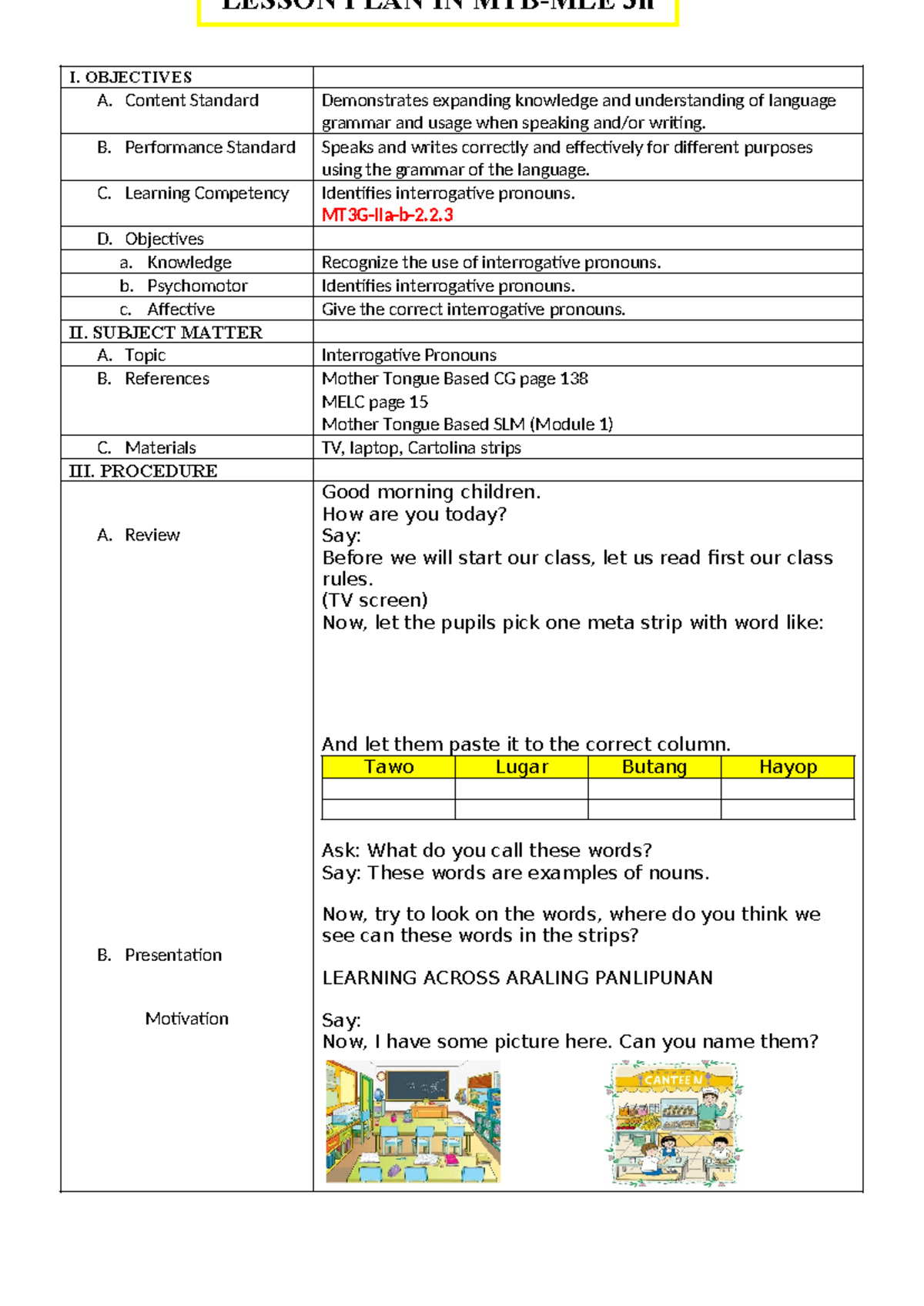 CO 1 Lesson Plan in MTB - none - I. OBJECTIVES A. Content Standard ...