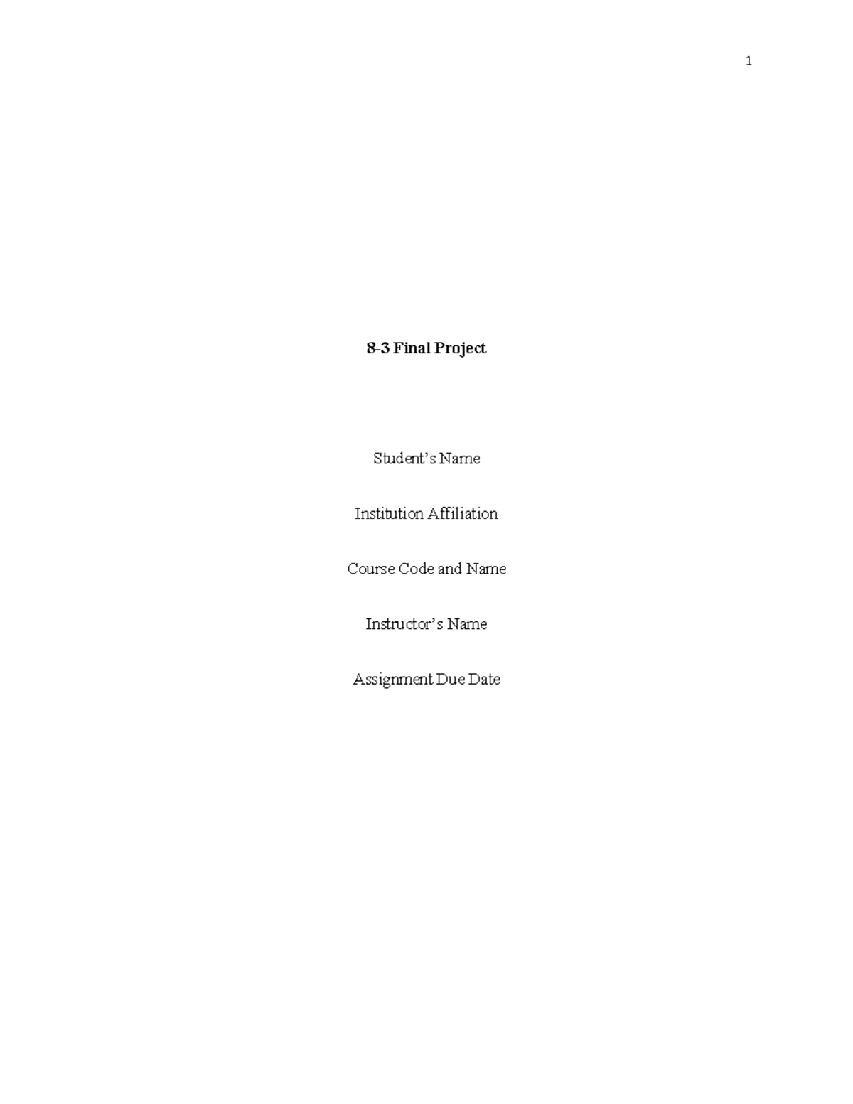 8-3 final project - assignments - 8-3 Final Project Student’s Name ...