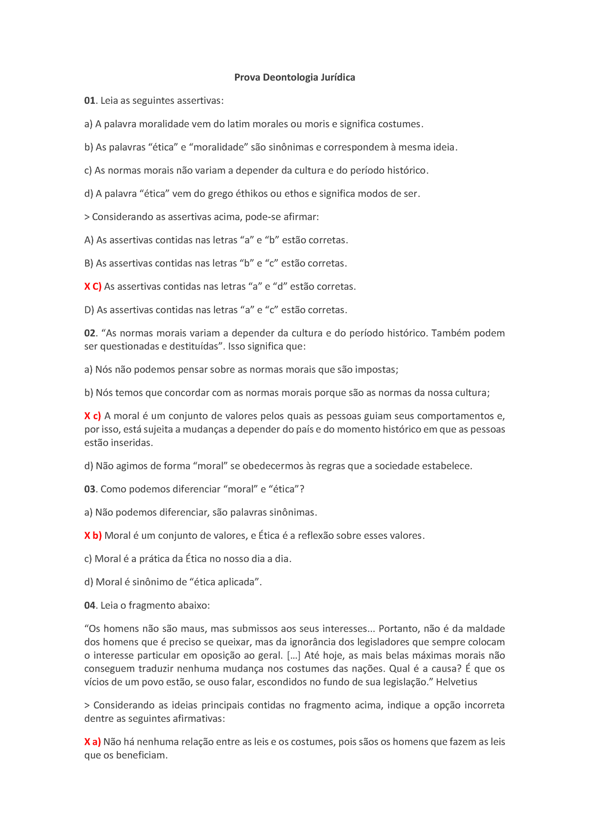 Prova Deontologia Jurídica Leia As Seguintes Assertivas A A Palavra Moralidade Vem Do Latim 3407